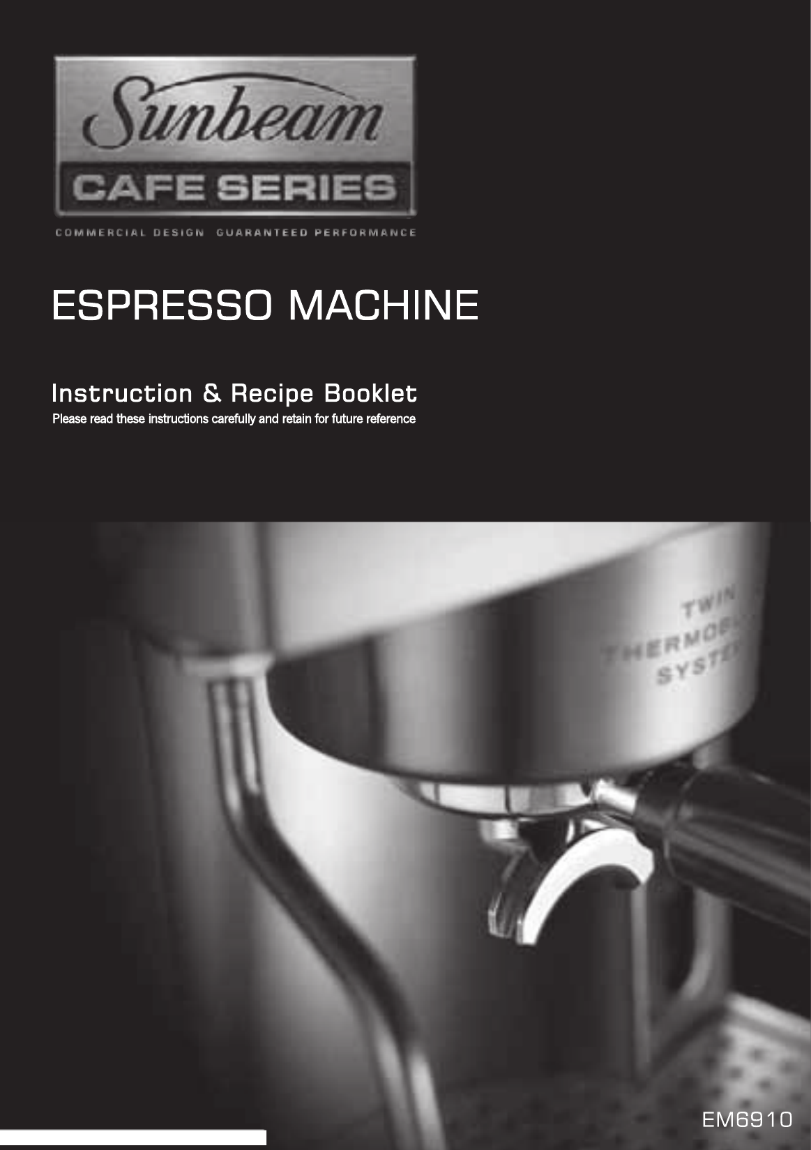Sunbeam Em6910 Cafe Series Instruction 