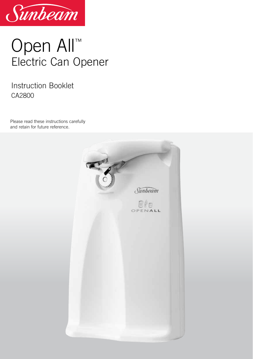 Page 1 of 12 - Sunbeam Sunbeam-Sunbeam-Can-Opener-Ca2800-Users-Manual-  Sunbeam-sunbeam-can-opener-ca2800-users-manual