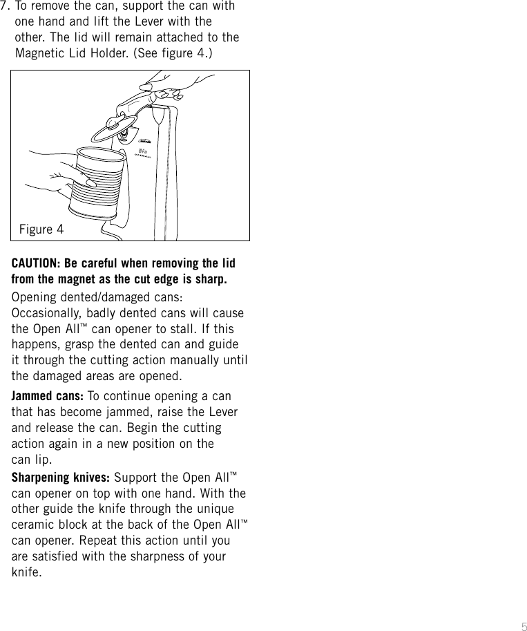 Page 7 of 12 - Sunbeam Sunbeam-Sunbeam-Can-Opener-Ca2800-Users-Manual-  Sunbeam-sunbeam-can-opener-ca2800-users-manual