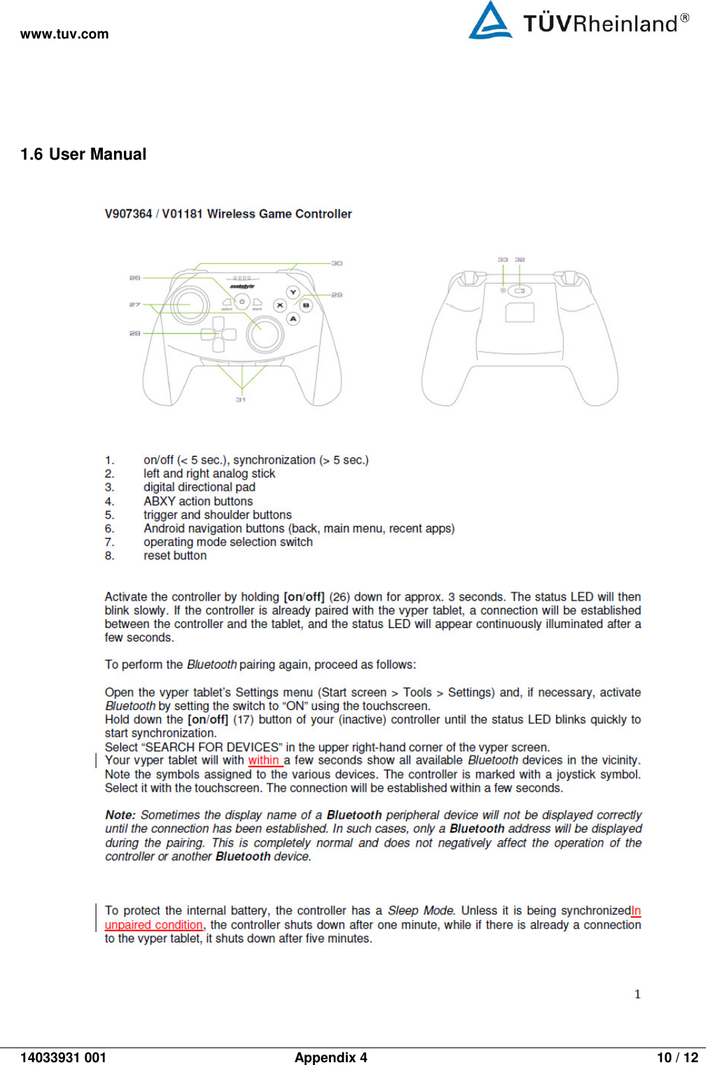 www.tuv.com   14033931 001    Appendix 4  10 / 12 1.6 User Manual       