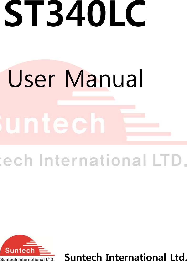         ST340LC  User Manual            Suntech International Ltd.  