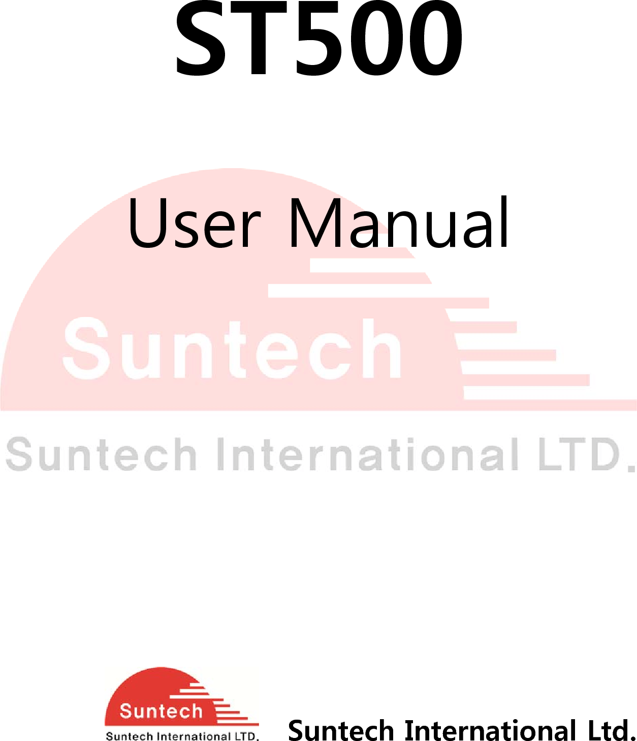         ST500  User Manual            Suntech International Ltd.  