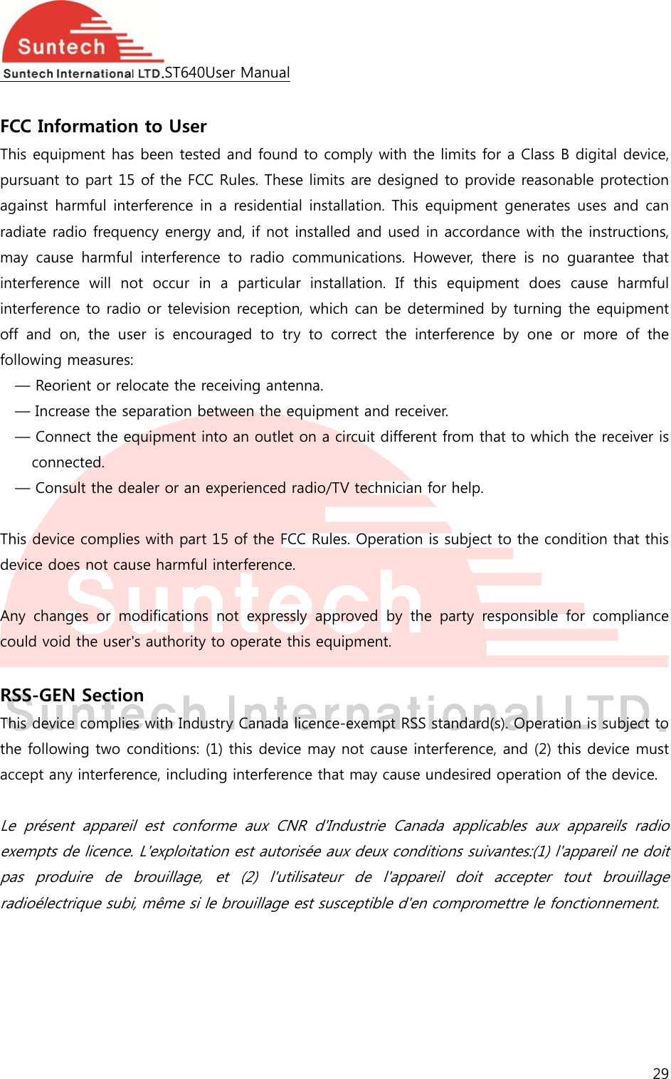   FCC InThis equpursuanagainst radiate may  cauinterfereinterfereoff  and followin— Re— Inc— Cocon— Co This devdevice d Any  chacould vo RSS-GThis devthe folloaccept a Le  préseexemptspas  proradioéle  nformationuipment hasnt to part 15harmful interadio frequeuse  harmfulence  will  noence to radion,  the  usg measures:orient or relcrease the seonnect the eqnnected.   onsult the device compliedoes not cauanges  or  mooid the user&apos;EN Sectiovice complieowing two cany interferesent  appareits de licence.oduire  de ectrique subiST640Un to User s been teste5 of the FCCerference inency energy  interferencot  occur  in o or televisiser  is  encou:  ocate the reeparation bequipment inealer or an ees with part use harmful odifications &apos;s authority ton   es with Indusconditions: (1ence, includinil  est  confor. L&apos;exploitatiobrouillage, bi, même si leUser Manuald and foundC Rules. Thes a residentiaand, if not e  to  radio a  particulaon receptiouraged  to  treceiving anteetween the ento an outletexperienced 15 of the FCinterferencenot  expressto operate tstry Canada 1) this devicng interferenrme aux CNion est autoret (2) l&apos;utie brouillage  d to complyse limits areal installatioinstalled ancommunicatar  installation, which canry  to  correcenna.   equipment at on a circuitradio/TV tecCC Rules. Ope. sly  approvedhis equipmelicence-exemce may not cnce that mayNR  d&apos;Industrrisée aux detilisateur  de est susceptiy with the lim designed toon. This  eqund used in ations.  Howeon.  If  this en be determt  the  interfend receiver. t different frchnician for peration is sd  by  the  paent.    mpt RSS stacause interfey cause undrie  Canada eux conditionel&apos;appareil ible d&apos;en commits for a Co provide reipment genccordance wver, there isequipment dmined by turerence  by o rom that to whelp.   ubject to tharty  responsndard(s). Operence, and esired operaapplicables ns suivantes:doit  accepmpromettre lass B digitaeasonable prerates uses with the insts no guarandoes  cause rning the eqone  or  morwhich the ree condition sible  for  comperation is su(2) this devation of the aux  appare:(1) l&apos;appareipter  tout ble fonctionn29 al device, rotection and can tructions, ntee  that harmful quipment e  of  the eceiver is that this mpliance ubject to vice must device.   eils  radio il ne doit brouillage nement.     