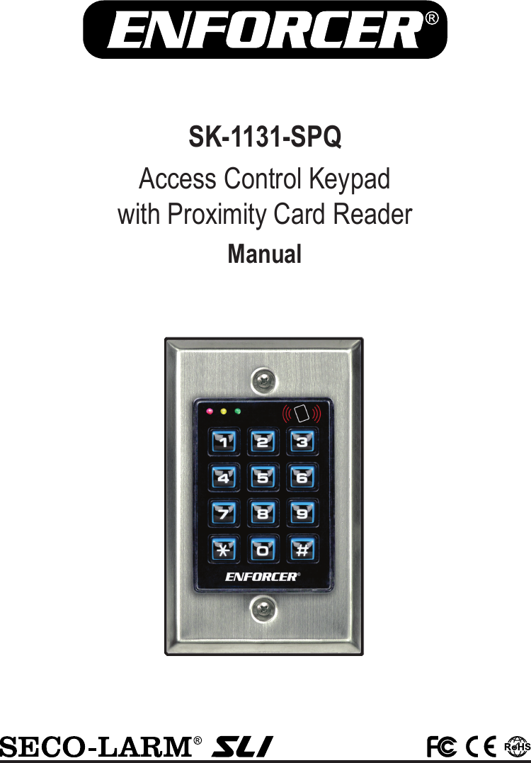      SK-1131-SPQAccess Control Keypad  with Proximity Card ReaderManual