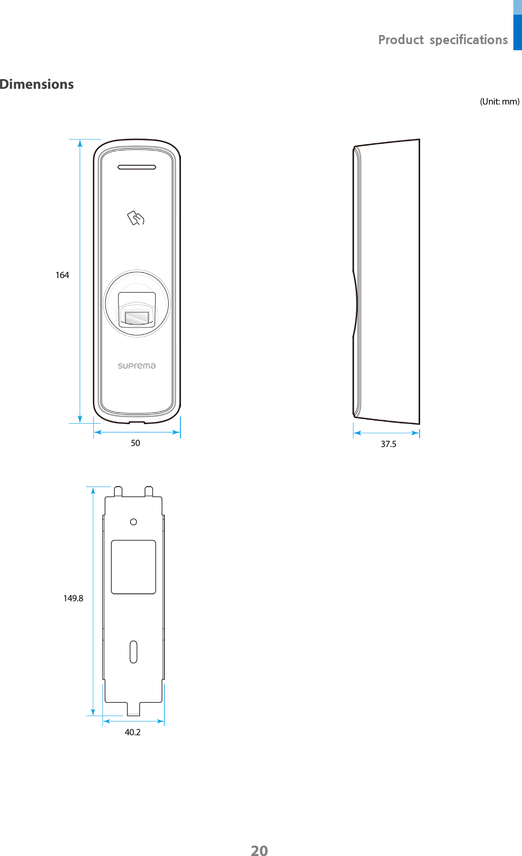  Product specifications 20 Dimensions (Unit: mm)    37.5 40.2 149.8 164 50 