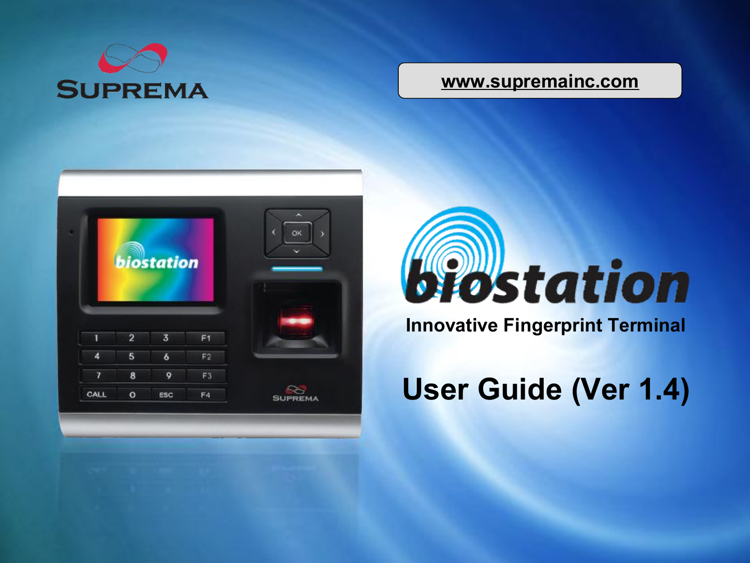 Innovative Fingerprint TerminalUser Guide (Ver 1.4)www.supremainc.com