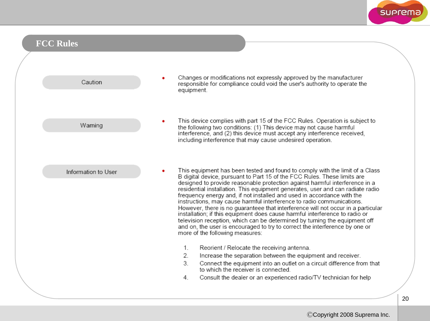 FCC Rules20ⒸCopyright 2008 Suprema Inc.