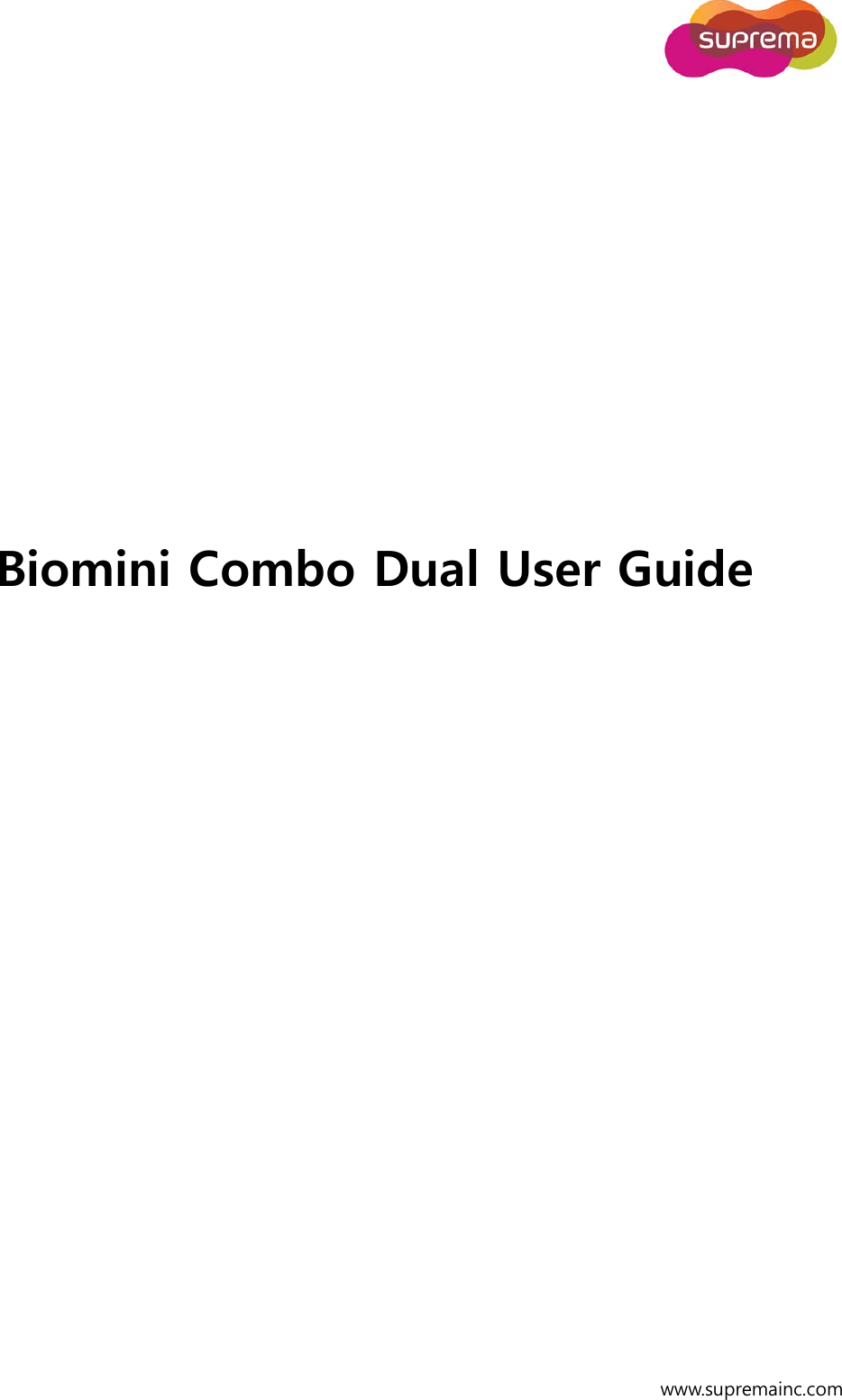  www.supremainc.com     Biomini Combo Dual User Guide     