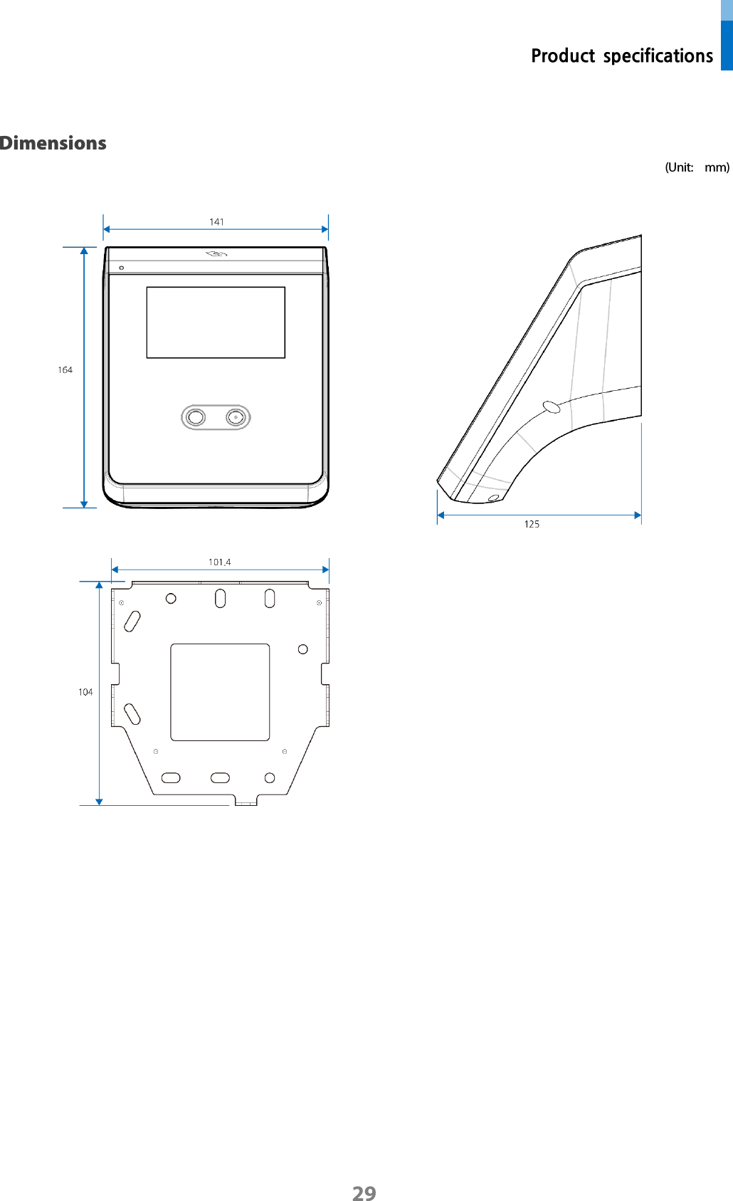  Product specifications 29 Dimensions   (Unit:  mm)     