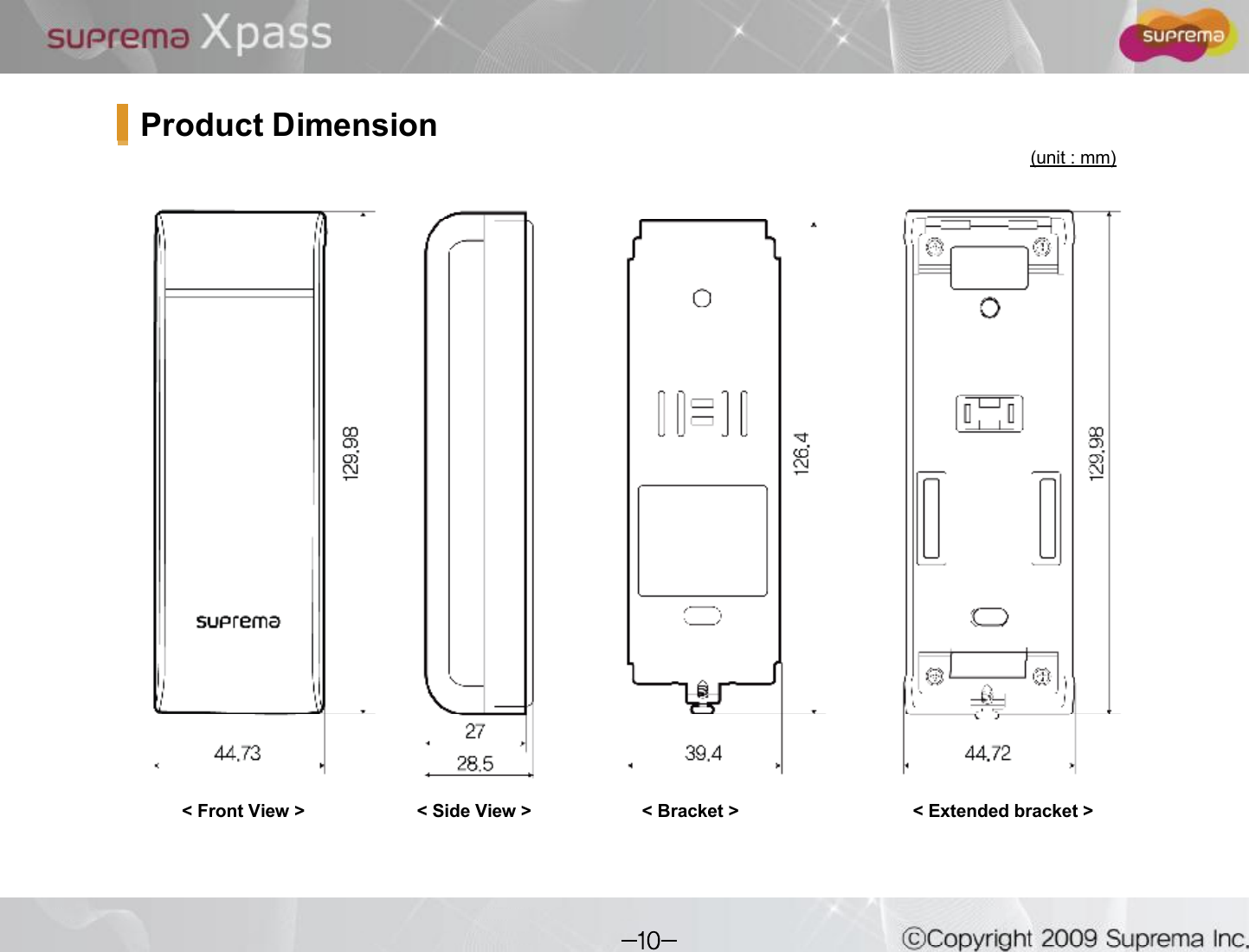 Product Dimension&lt; Extended bracket &gt;&lt; Front View &gt; &lt; Bracket &gt;&lt; Side View &gt;(unit : mm)