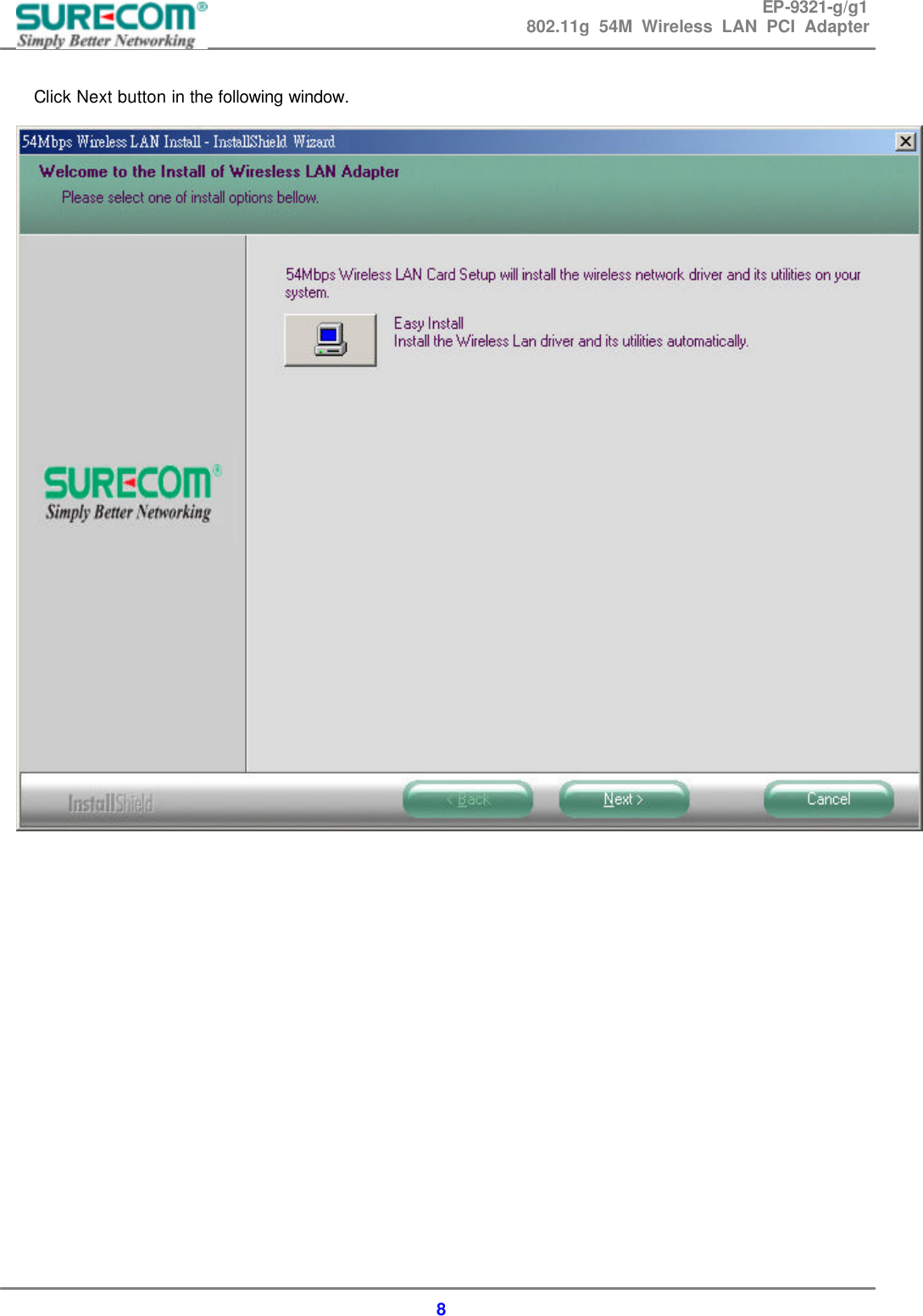 EP-9321-g/g1 802.11g 54M Wireless LAN PCI Adapter  8  Click Next button in the following window.               
