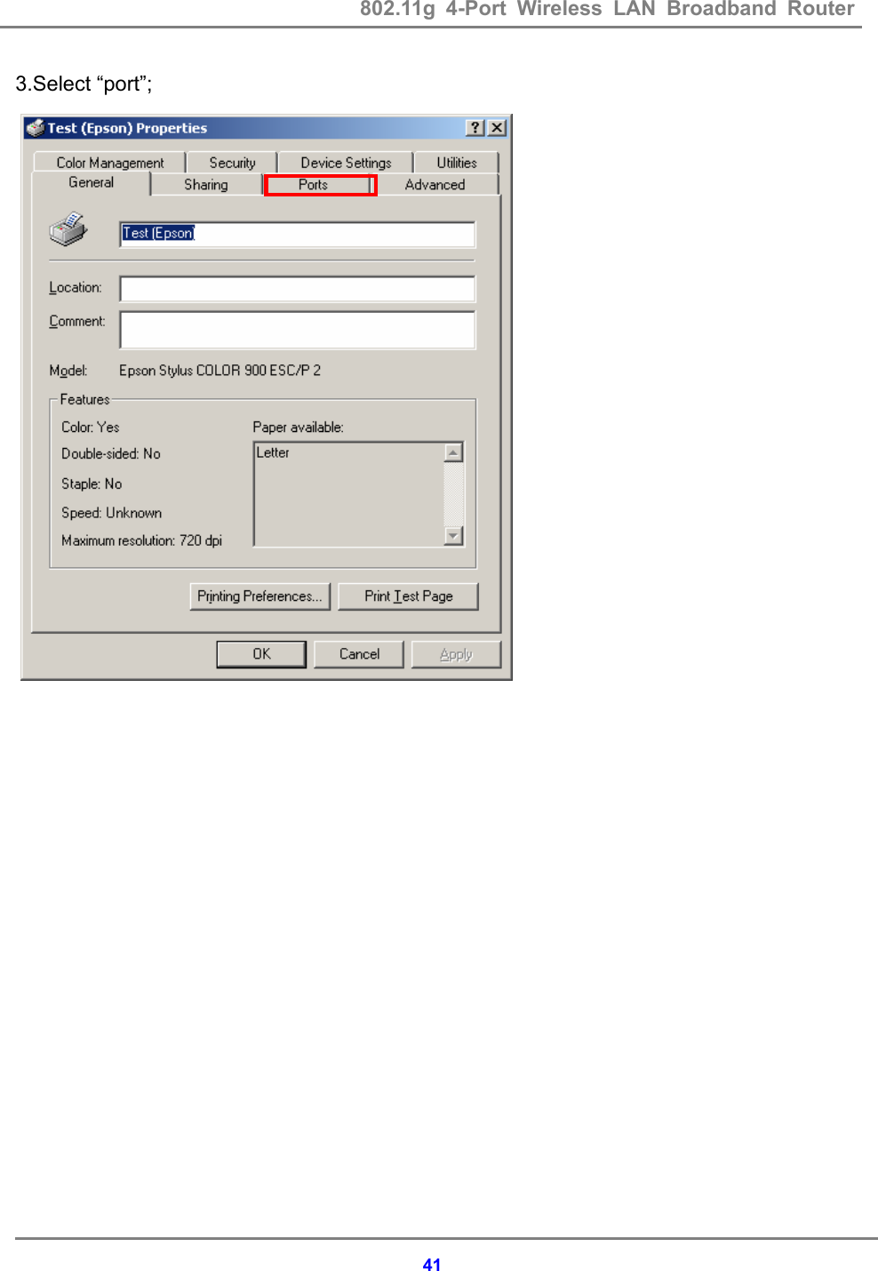 802.11g 4-Port Wireless LAN Broadband Router    413.Select &ldquo;port&rdquo;;                  