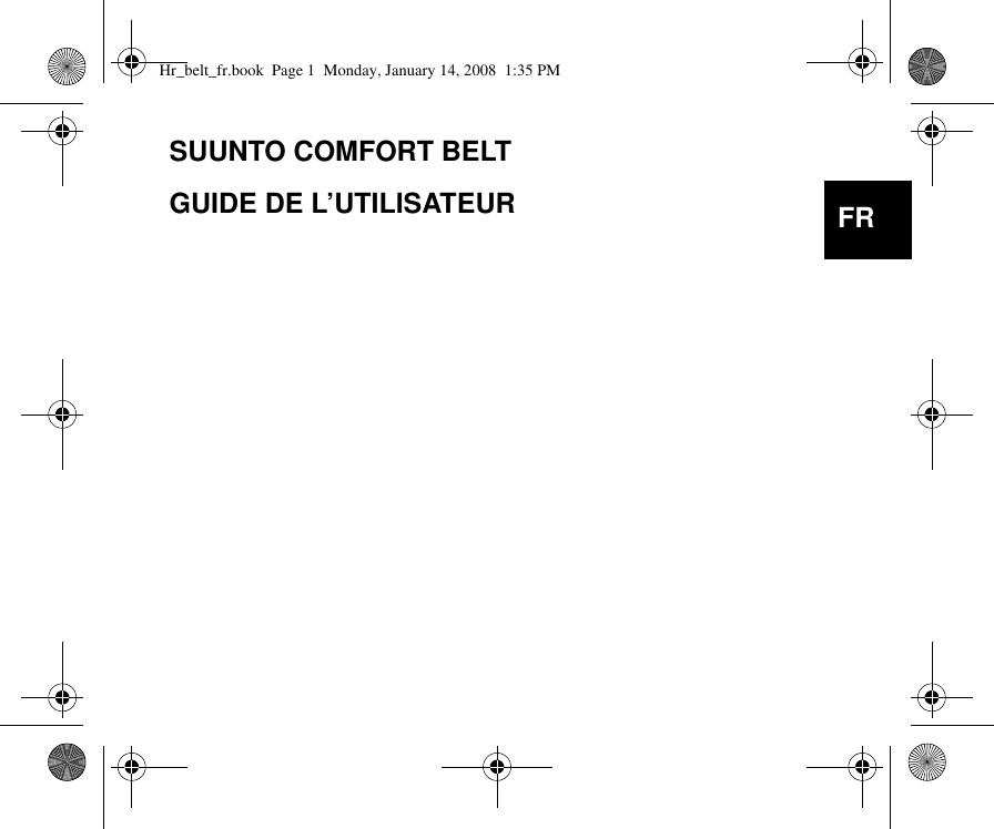 SUUNTO COMFORT BELTGUIDE DE L’UTILISATEUR FRHr_belt_fr.book  Page 1  Monday, January 14, 2008  1:35 PM