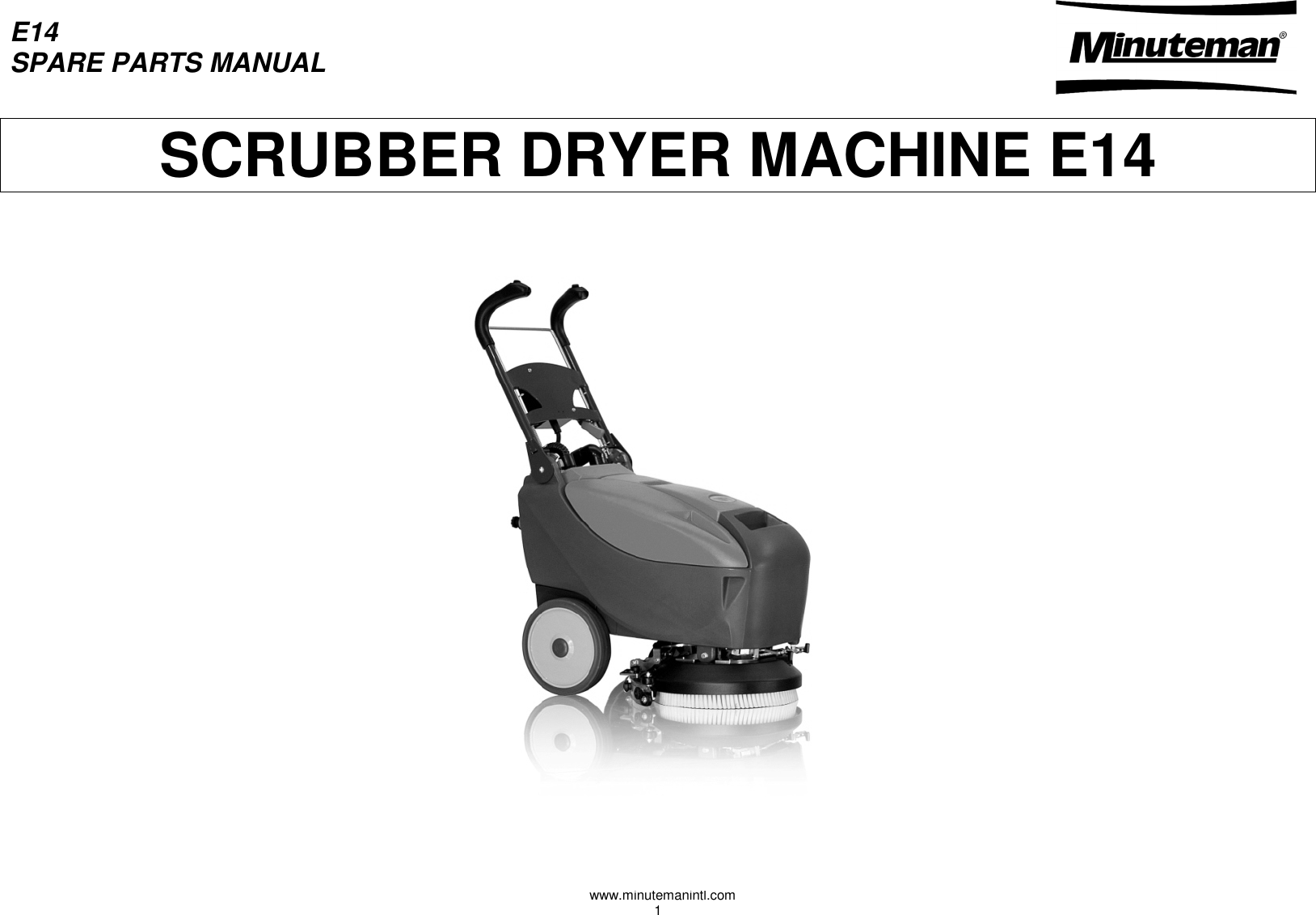 Spare Parts Manual E14_IT EN FR DE ES_2017 Minuteman e14 walk behind