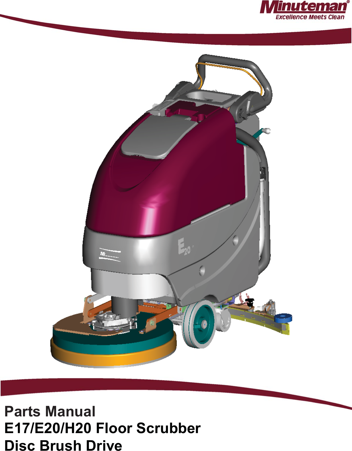 988720 Parts Manual E1720_H20 Floor Scrubber REV N Minuteman e17 walk