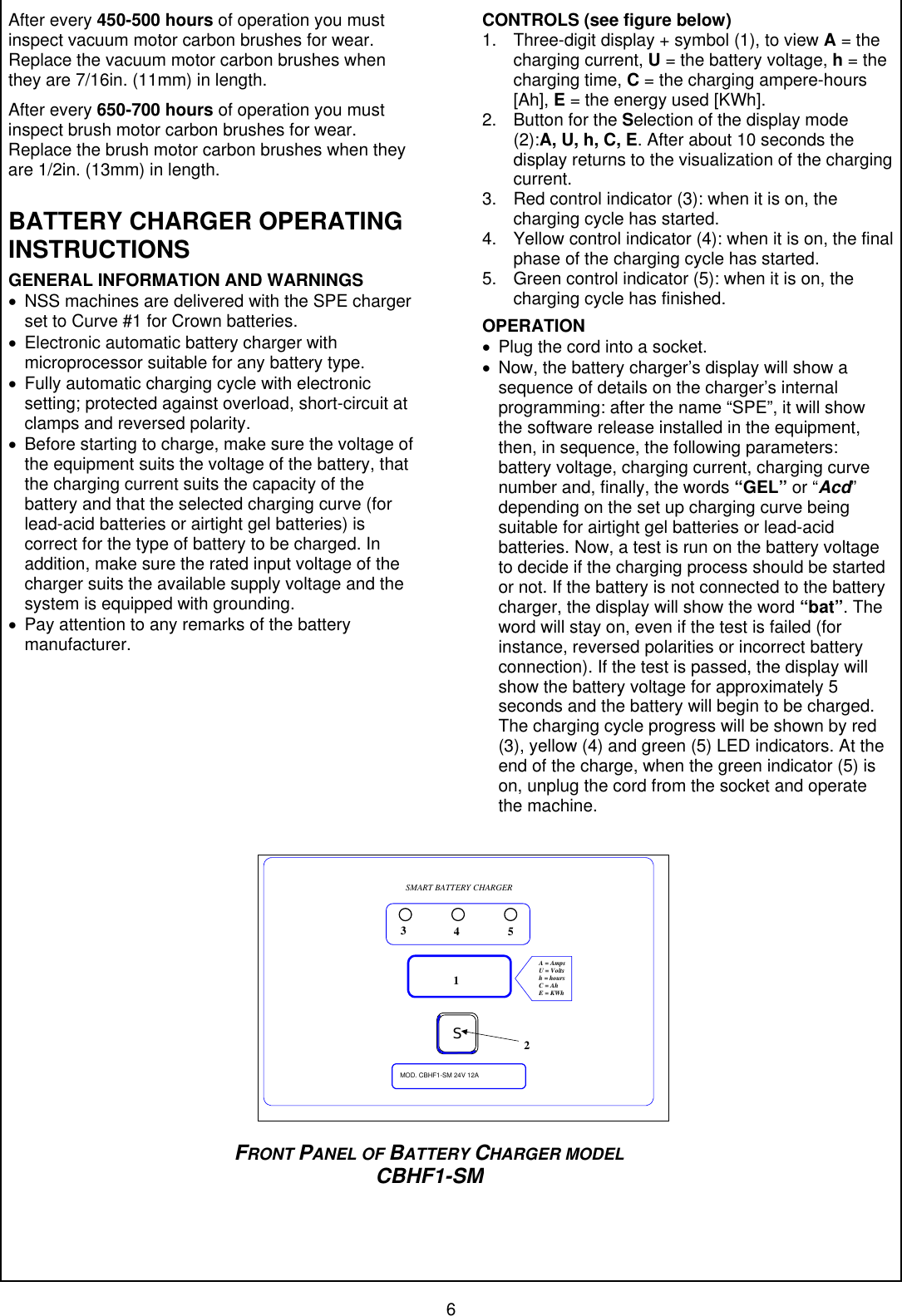 Page 6 of 8 - 9092007 Wrangler 1708-2008 AB Operation Manual Nss-wrangler-1708-2008-walk-behind-floor-scrubber-operator-manual