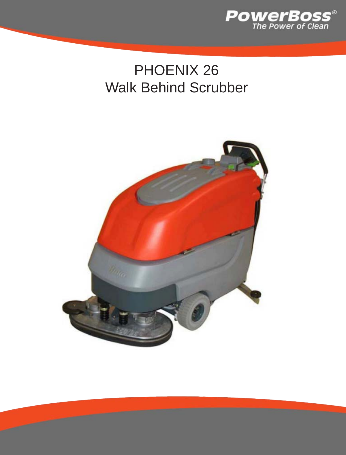988026PB Parts Manual PHX26 Floor Scrubber REV D 0613.pmd Powerboss