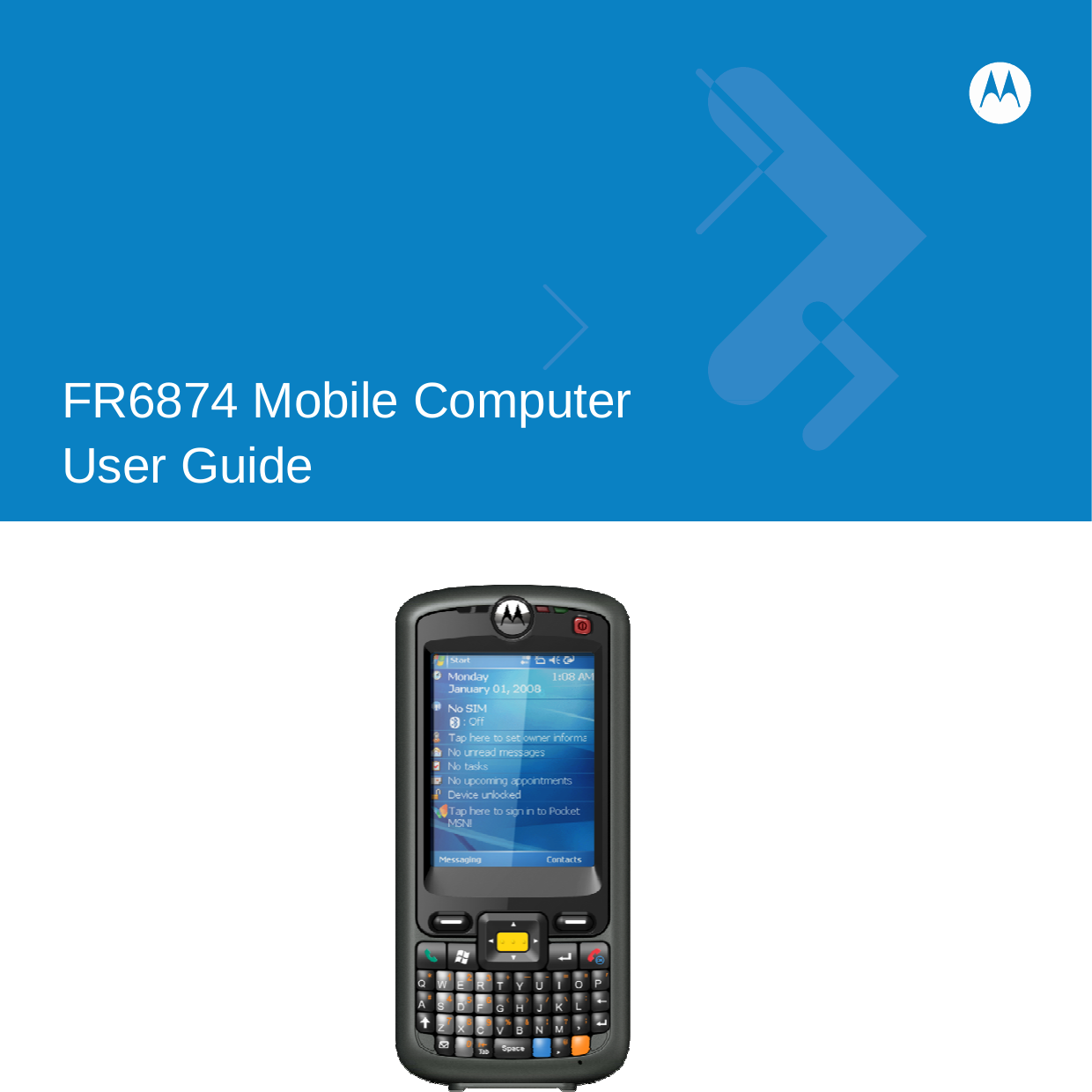              FR6874 Mobile Computer   User Guide        