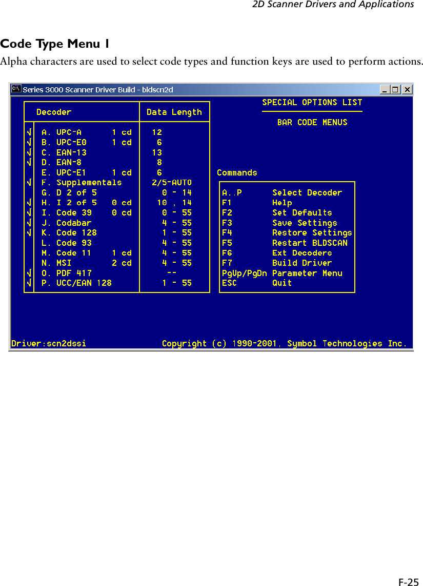 F-252D Scanner Drivers and ApplicationsCode Type Menu 1Alpha characters are used to select code types and function keys are used to perform actions.