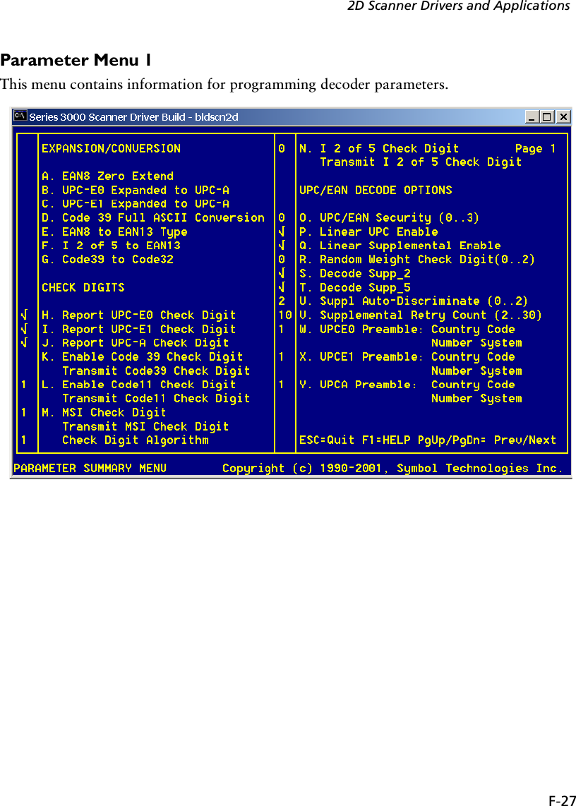 F-272D Scanner Drivers and ApplicationsParameter Menu 1This menu contains information for programming decoder parameters.