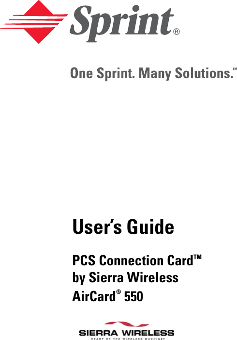 User’s GuidePCS Connection CardTMby Sierra WirelessAirCard® 550