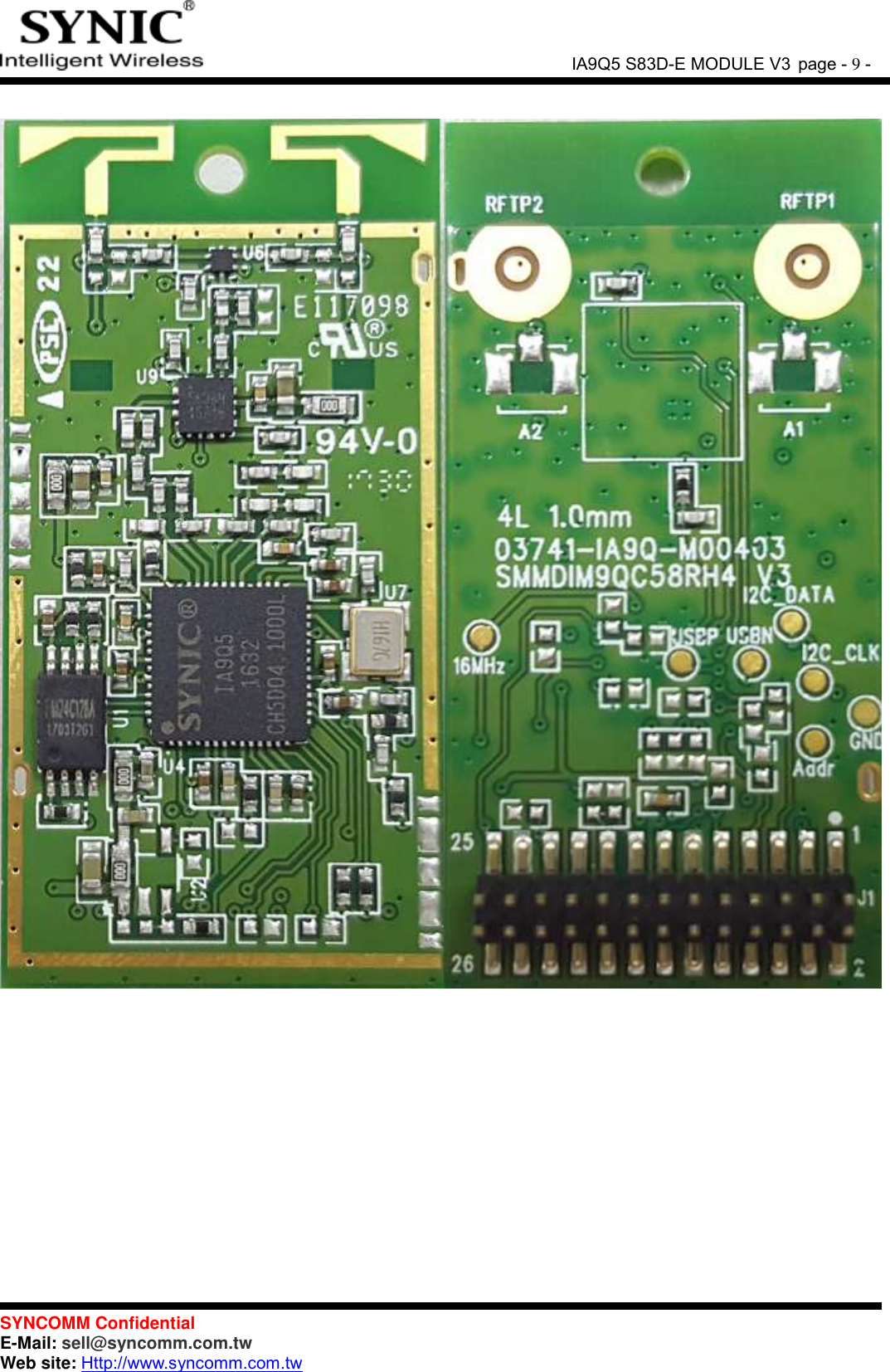               IA9Q5 S83D-E MODULE V3 page - 9 -  SYNCOMM Confidential     E-Mail: sell@syncomm.com.tw Web site: Http://www.syncomm.com.tw        