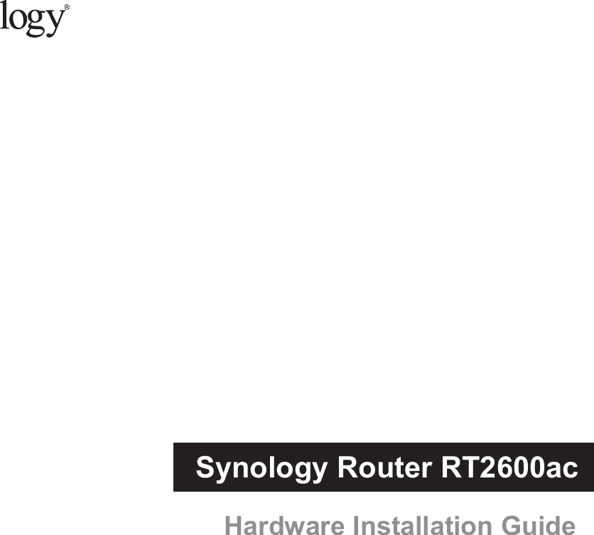 Synology Router RT2600acHardware Installation Guide