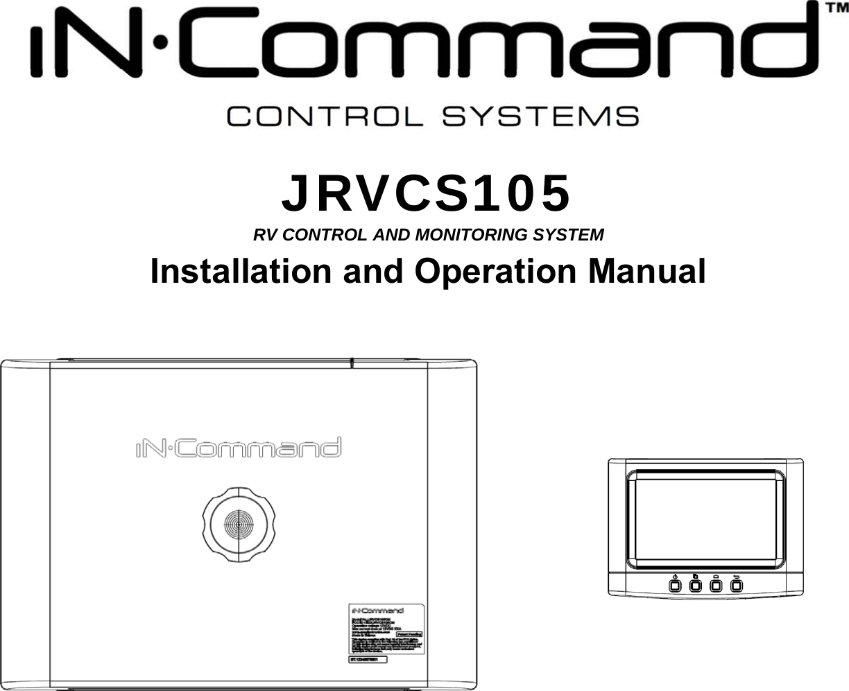  JRVCS105 RV CONTROL AND MONITORING SYSTEM Installation and Operation Manual                