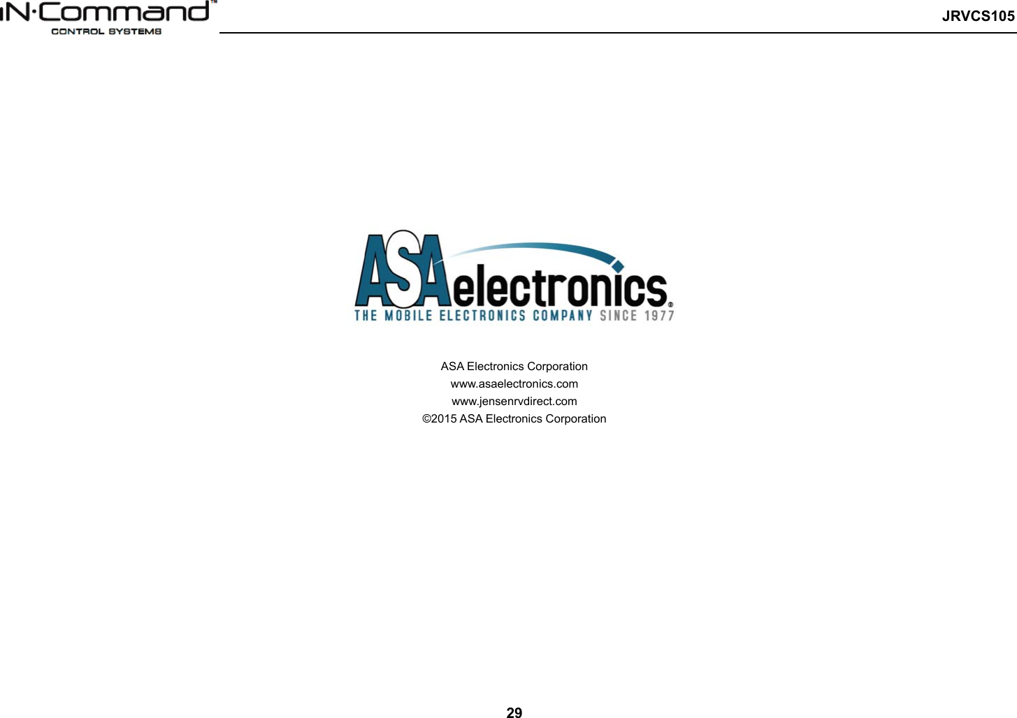   JRVCS105   29           ASA Electronics Corporation www.asaelectronics.com www.jensenrvdirect.com ©2015 ASA Electronics Corporation 