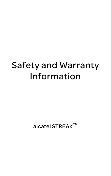 Safety and Warranty Informationalcatel STREAKTM