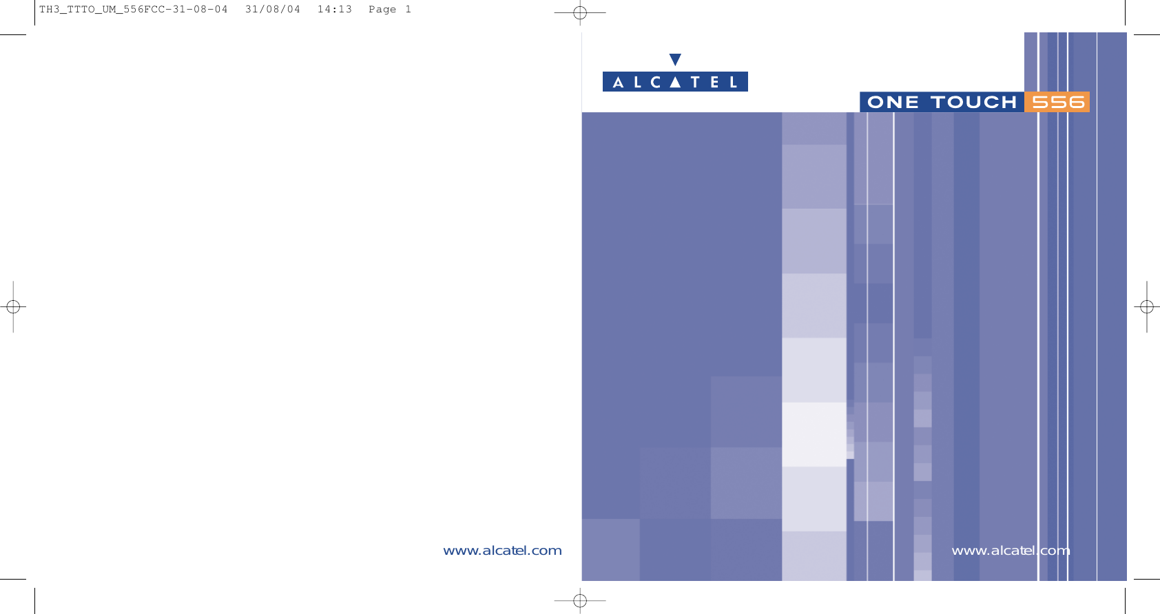 EnglishEnglishwww.alcatel.com www.alcatel.comTH3_TTTO_UM_556FCC-31-08-04  31/08/04  14:13  Page 1