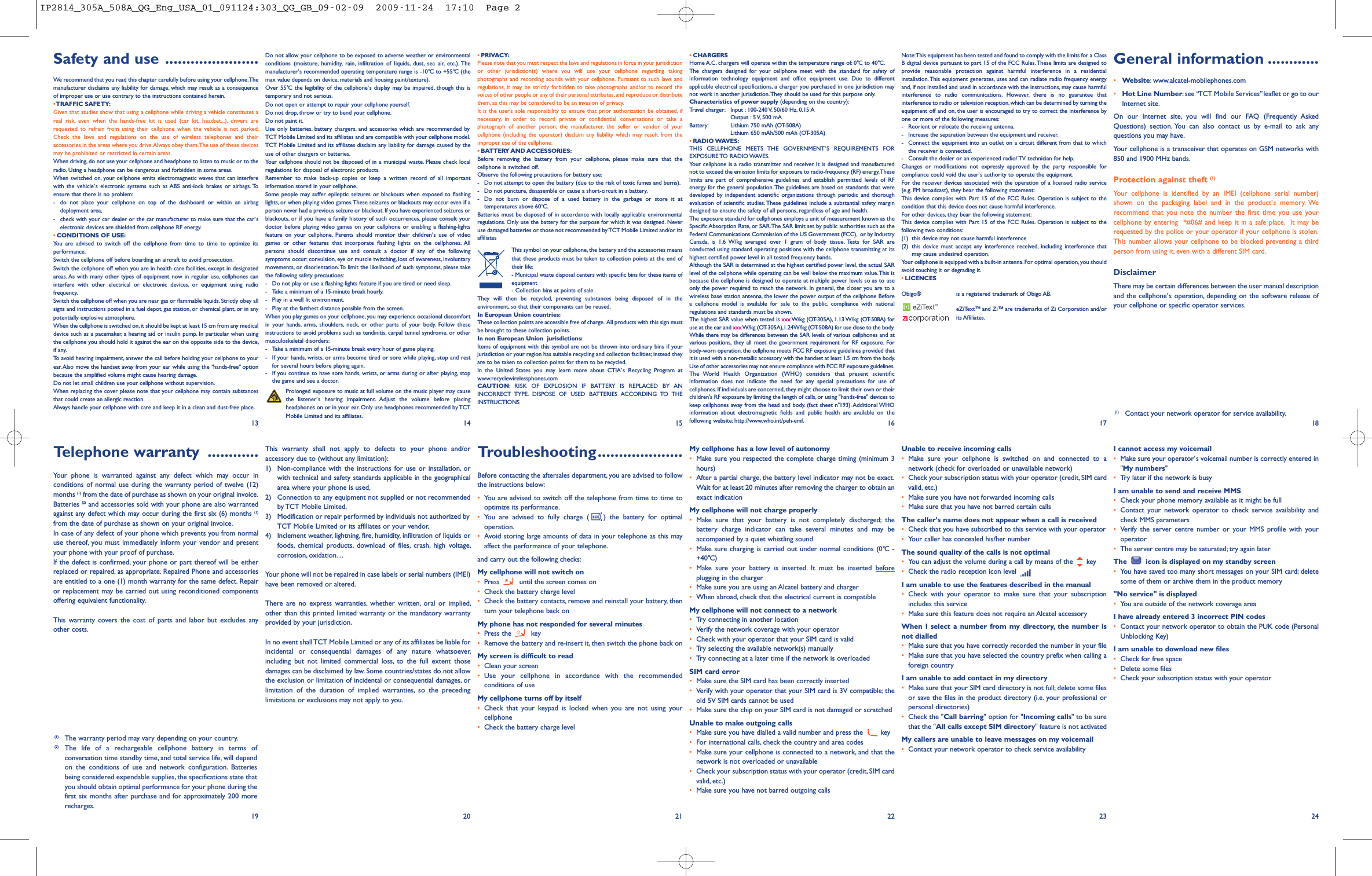Safety and use ......................We recommend that you read this chapter carefully before using your cellphone.Themanufacturer disclaims any liability for damage, which may result as a consequenceof improper use or use contrary to the instructions contained herein.•TRAFFIC SAFETY:Given that studies show that using a cellphone while driving a vehicle constitutes areal risk, even when the hands-free kit is used (car kit, headset...), drivers arerequested to refrain from using their cellphone when the vehicle is not parked.Check the laws and regulations on the use of wireless telephones and theiraccessories in the areas where you drive.Always obey them.The use of these devicesmay be prohibited or restricted in certain areas.When driving, do not use your cellphone and headphone to listen to music or to theradio. Using a headphone can be dangerous and forbidden in some areas.When switched on, your cellphone emits electromagnetic waves that can interferewith the vehicle’s electronic systems such as ABS anti-lock brakes or airbags. Toensure that there is no problem:- do not place your cellphone on top of the dashboard or within an airbagdeployment area,- check with your car dealer or the car manufacturer to make sure that the car’selectronic devices are shielded from cellphone RF energy.•CONDITIONS OF USE:You are advised to switch off the cellphone from time to time to optimize itsperformance.Switch the cellphone off before boarding an aircraft to avoid prosecution.Switch the cellphone off when you are in health care facilities, except in designatedareas. As with many other types of equipment now in regular use, cellphones caninterfere with other electrical or electronic devices, or equipment using radiofrequency.Switch the cellphone off when you are near gas or flammable liquids. Strictly obey allsigns and instructions posted in a fuel depot, gas station, or chemical plant, or in anypotentially explosive atmosphere.When the cellphone is switched on, it should be kept at least 15 cm from any medicaldevice such as a pacemaker, a hearing aid or insulin pump. In particular when usingthe cellphone you should hold it against the ear on the opposite side to the device,if any.To avoid hearing impairment, answer the call before holding your cellphone to yourear.Also move the handset away from your ear while using the “hands-free” optionbecause the amplified volume might cause hearing damage.Do not let small children use your cellphone without supervision.When replacing the cover please note that your cellphone may contain substancesthat could create an allergic reaction.Always handle your cellphone with care and keep it in a clean and dust-free place.Do not allow your cellphone to be exposed to adverse weather or environmentalconditions (moisture, humidity, rain, infiltration of liquids, dust, sea air, etc.). Themanufacturer’s recommended operating temperature range is -10°C to +55°C (themax value depends on device, materials and housing paint/texture).Over 55°C the legibility of the cellphone’s display may be impaired, though this istemporary and not serious.Do not open or attempt to repair your cellphone yourself.Do not drop, throw or try to bend your cellphone.Do not paint it.Use only batteries, battery chargers, and accessories which are recommended byTCT Mobile Limited and its affiliates and are compatible with your cellphone model.TCT Mobile Limited and its affiliates disclaim any liability for damage caused by theuse of other chargers or batteries.Your cellphone should not be disposed of in a municipal waste. Please check localregulations for disposal of electronic products.Remember to make back-up copies or keep a written record of all importantinformation stored in your cellphone.Some people may suffer epileptic seizures or blackouts when exposed to flashinglights, or when playing video games.These seizures or blackouts may occur even if aperson never had a previous seizure or blackout.If you have experienced seizures orblackouts, or if you have a family history of such occurrences, please consult yourdoctor before playing video games on your cellphone or enabling a flashing-lightsfeature on your cellphone. Parents should monitor their children’s use of videogames or other features that incorporate flashing lights on the cellphones. Allpersons should discontinue use and consult a doctor if any of the followingsymptoms occur: convulsion, eye or muscle twitching, loss of awareness, involuntarymovements, or disorientation.To limit the likelihood of such symptoms, please takethe following safety precautions:- Do not play or use a flashing-lights feature if you are tired or need sleep.- Take a minimum of a 15-minute break hourly.- Play in a well lit environment.- Play at the farthest distance possible from the screen.When you play games on your cellphone, you may experience occasional discomfortin your hands, arms, shoulders, neck, or other parts of your body. Follow theseinstructions to avoid problems such as tendinitis, carpal tunnel syndrome, or othermusculoskeletal disorders:- Take a minimum of a 15-minute break every hour of game playing.- If your hands, wrists, or arms become tired or sore while playing, stop and restfor several hours before playing again.- If you continue to have sore hands, wrists, or arms during or after playing, stopthe game and see a doctor.Prolonged exposure to music at full volume on the music player may causethe listener’s hearing impairment. Adjust the volume before placingheadphones on or in your ear. Only use headphones recommended by TCTMobile Limited and its affiliates.This warranty shall not apply to defects to your phone and/oraccessory due to (without any limitation):1) Non-compliance with the instructions for use or installation, orwith technical and safety standards applicable in the geographicalarea where your phone is used,2) Connection to any equipment not supplied or not recommendedby TCT Mobile Limited,3) Modification or repair performed by individuals not authorized byTCT Mobile Limited or its affiliates or your vendor,4) Inclement weather, lightning, fire, humidity, infiltration of liquids orfoods, chemical products, download of files, crash, high voltage,corrosion, oxidation…Your phone will not be repaired in case labels or serial numbers (IMEI)have been removed or altered.There are no express warranties, whether written, oral or implied,other than this printed limited warranty or the mandatory warrantyprovided by your jurisdiction.In no event shallTCT Mobile Limited or any of its affiliates be liable forincidental or consequential damages of any nature whatsoever,including but not limited commercial loss, to the full extent thosedamages can be disclaimed by law. Some countries/states do not allowthe exclusion or limitation of incidental or consequential damages, orlimitation of the duration of implied warranties, so the precedinglimitations or exclusions may not apply to you.Troubleshooting....................Before contacting the aftersales department, you are advised to followthe instructions below:•You are advised to switch off the telephone from time to time tooptimize its performance.•You are advised to fully charge ( ) the battery for optimaloperation.•Avoid storing large amounts of data in your telephone as this mayaffect the performance of your telephone.and carry out the following checks:My cellphone will not switch on•Press until the screen comes on•Check the battery charge level•Check the battery contacts, remove and reinstall your battery, thenturn your telephone back onMy phone has not responded for several minutes•Press the key•Remove the battery and re-insert it, then switch the phone back onMy screen is difficult to read•Clean your screen•Use your cellphone in accordance with the recommendedconditions of useMy cellphone turns off by itself•Check that your keypad is locked when you are not using yourcellphone•Check the battery charge level•CHARGERSHome A.C. chargers will operate within the temperature range of: 0°C to 40°C.The chargers designed for your cellphone meet with the standard for safety ofinformation technology equipment and office equipment use. Due to differentapplicable electrical specifications, a charger you purchased in one jurisdiction maynot work in another jurisdiction.They should be used for this purpose only.Characteristics of power supply (depending on the country):Travel charger: Input : 100-240 V, 50/60 Hz, 0.15 AOutput : 5 V, 500 mABattery: Lithium 750 mAh (OT-508A)Lithium 650 mAh/500 mAh (OT-305A)•RADIO WAVES:THIS CELLPHONE MEETS THE GOVERNMENT’S REQUIREMENTS FOREXPOSURE TO RADIO WAVES.Your cellphone is a radio transmitter and receiver. It is designed and manufacturednot to exceed the emission limits for exposure to radio-frequency (RF) energy.Theselimits are part of comprehensive guidelines and establish permitted levels of RFenergy for the general population.The guidelines are based on standards that weredeveloped by independent scientific organizations through periodic and thoroughevaluation of scientific studies. These guidelines include a substantial safety margindesigned to ensure the safety of all persons, regardless of age and health.The exposure standard for cellphones employs a unit of measurement known as theSpecific Absorption Rate, or SAR.The SAR limit set by public authorities such as theFederal Communications Commission of the US Government (FCC), or by IndustryCanada, is 1.6 W/kg averaged over 1 gram of body tissue. Tests for SAR areconducted using standard operating positions with the cellphone transmitting at itshighest certified power level in all tested frequency bands.Although the SAR is determined at the highest certified power level, the actual SARlevel of the cellphone while operating can be well below the maximum value.This isbecause the cellphone is designed to operate at multiple power levels so as to useonly the power required to reach the network. In general, the closer you are to awireless base station antenna, the lower the power output of the cellphone Beforea cellphone model is available for sale to the public, compliance with nationalregulations and standards must be shown.The highest SAR value when tested is xxx W/kg (OT-305A), 1.13 W/kg (OT-508A) foruse at the ear and xxxW/kg (OT-305A),1.24W/kg (OT-508A) for use close to the body.While there may be differences between the SAR levels of various cellphones and atvarious positions, they all meet the government requirement for RF exposure. Forbody-worn operation, the cellphone meets FCC RF exposure guidelines provided thatit is used with a non-metallic accessory with the handset at least 1.5 cm from the body.Use of other accessories may not ensure compliance with FCC RF exposure guidelines.The World Health Organization (WHO) considers that present scientificinformation does not indicate the need for any special precautions for use ofcellphones. If individuals are concerned, they might choose to limit their own or theirchildren&apos;s RF exposure by limiting the length of calls, or using &quot;hands-free&quot; devices tokeep cellphones away from the head and body. (fact sheet n°193).Additional WHOinformation about electromagnetic fields and public health are available on thefollowing website: http://www.who.int/peh-emf.My cellphone has a low level of autonomy•Make sure you respected the complete charge timing (minimum 3hours)•After a partial charge, the battery level indicator may not be exact.Wait for at least 20 minutes after removing the charger to obtain anexact indicationMy cellphone will not charge properly•Make sure that your battery is not completely discharged; thebattery charge indicator can take several minutes and may beaccompanied by a quiet whistling sound•Make sure charging is carried out under normal conditions (0°C -+40°C)•Make sure your battery is inserted. It must be inserted beforeplugging in the charger•Make sure you are using an Alcatel battery and charger•When abroad, check that the electrical current is compatibleMy cellphone will not connect to a network•Try connecting in another location•Verify the network coverage with your operator•Check with your operator that your SIM card is valid•Try selecting the available network(s) manually•Try connecting at a later time if the network is overloadedSIM card error•Make sure the SIM card has been correctly inserted•Verify with your operator that your SIM card is 3V compatible; theold 5V SIM cards cannot be used•Make sure the chip on your SIM card is not damaged or scratchedUnable to make outgoing calls•Make sure you have dialled a valid number and press the key•For international calls, check the country and area codes•Make sure your cellphone is connected to a network, and that thenetwork is not overloaded or unavailable•Check your subscription status with your operator (credit, SIM cardvalid, etc.)•Make sure you have not barred outgoing callsNote:This equipment has been tested and found to comply with the limits for a ClassB digital device pursuant to part 15 of the FCC Rules.These limits are designed toprovide reasonable protection against harmful interference in a residentialinstallation. This equipment generates, uses and can radiate radio frequency energyand, if not installed and used in accordance with the instructions, may cause harmfulinterference to radio communications. However, there is no guarantee thatinterference to radio or television reception, which can be determined by turning theequipment off and on, the user is encouraged to try to correct the interference byone or more of the following measures:- Reorient or relocate the receiving antenna.- Increase the separation between the equipment and receiver.- Connect the equipment into an outlet on a circuit different from that to whichthe receiver is connected.- Consult the dealer or an experienced radio/ TV technician for help.Changes or modifications not expressly approved by the party responsible forcompliance could void the user’s authority to operate the equipment.For the receiver devices associated with the operation of a licensed radio service(e.g. FM broadcast), they bear the following statement:This device complies with Part 15 of the FCC Rules. Operation is subject to thecondition that this device does not cause harmful interference.For other devices, they bear the following statement:This device complies with Part 15 of the FCC Rules. Operation is subject to thefollowing two conditions:(1) this device may not cause harmful interference(2) this device must accept any interference received, including interference thatmay cause undesired operation.Your cellphone is equipped with a built-in antenna. For optimal operation, you shouldavoid touching it or degrading it.•LICENCESObigo® is a registered trademark of Obigo AB.eZiText™ and Zi™ are trademarks of Zi Corporation and/orits Affiliates.Unable to receive incoming calls•Make sure your cellphone is switched on and connected to anetwork (check for overloaded or unavailable network)•Check your subscription status with your operator (credit, SIM cardvalid, etc.)•Make sure you have not forwarded incoming calls•Make sure that you have not barred certain callsThe caller’s name does not appear when a call is received•Check that you have subscribed to this service with your operator•Your caller has concealed his/her numberThe sound quality of the calls is not optimal•You can adjust the volume during a call by means of the key•Check the radio reception icon levelI am unable to use the features described in the manual•Check with your operator to make sure that your subscriptionincludes this service•Make sure this feature does not require an Alcatel accessoryWhen I select a number from my directory, the number isnot dialled•Make sure that you have correctly recorded the number in your file•Make sure that you have selected the country prefix when calling aforeign countryI am unable to add contact in my directory•Make sure that your SIM card directory is not full; delete some filesor save the files in the product directory (i.e. your professional orpersonal directories)•Check the &quot;Call barring&quot; option for &quot;Incoming calls&quot; to be surethat the &quot;All calls except SIM directory&quot; feature is not activatedMy callers are unable to leave messages on my voicemail•Contact your network operator to check service availabilityGeneral information ............•Website: www.alcatel-mobilephones.com•Hot Line Number: see “TCT Mobile Services”leaflet or go to ourInternet site.On our Internet site, you will find our FAQ (Frequently AskedQuestions) section. You can also contact us by e-mail to ask anyquestions you may have.Your cellphone is a transceiver that operates on GSM networks with850 and 1900 MHz bands.Protection against theft (1)Your cellphone is identified by an IMEI (cellphone serial number)shown on the packaging label and in the product’s memory. Werecommend that you note the number the first time you use yourcellphone by entering *#06# and keep it in a safe place. It may berequested by the police or your operator if your cellphone is stolen.This number allows your cellphone to be blocked preventing a thirdperson from using it, even with a different SIM card.DisclaimerThere may be certain differences between the user manual descriptionand the cellphone’s operation, depending on the software release ofyour cellphone or specific operator services.I cannot access my voicemail•Make sure your operator’s voicemail number is correctly entered in&quot;My numbers&quot;•Try later if the network is busyI am unable to send and receive MMS•Check your phone memory available as it might be full•Contact your network operator to check service availability andcheck MMS parameters•Verify the server centre number or your MMS profile with youroperator•The server centre may be saturated; try again laterThe icon is displayed on my standby screen•You have saved too many short messages on your SIM card; deletesome of them or archive them in the product memory&quot;No service&quot; is displayed•You are outside of the network coverage areaI have already entered 3 incorrect PIN codes•Contact your network operator to obtain the PUK code (PersonalUnblocking Key)I am unable to download new files•Check for free space•Delete some files•Check your subscription status with your operator13 14 15 16 17 18Telephone warranty ............Your phone is warranted against any defect which may occur inconditions of normal use during the warranty period of twelve (12)months (1) from the date of purchase as shown on your original invoice.Batteries (2) and accessories sold with your phone are also warrantedagainst any defect which may occur during the first six (6) months (1)from the date of purchase as shown on your original invoice.In case of any defect of your phone which prevents you from normaluse thereof, you must immediately inform your vendor and presentyour phone with your proof of purchase.If the defect is confirmed, your phone or part thereof will be eitherreplaced or repaired, as appropriate. Repaired Phone and accessoriesare entitled to a one (1) month warranty for the same defect. Repairor replacement may be carried out using reconditioned componentsoffering equivalent functionality.This warranty covers the cost of parts and labor but excludes anyother costs.19 20 21 22 23 24(1) The warranty period may vary depending on your country.(2) The life of a rechargeable cellphone battery in terms ofconversation time standby time, and total service life, will dependon the conditions of use and network configuration. Batteriesbeing considered expendable supplies, the specifications state thatyou should obtain optimal performance for your phone during thefirst six months after purchase and for approximately 200 morerecharges.•PRIVACY:Please note that you must respect the laws and regulations in force in your jurisdictionor other jurisdiction(s) where you will use your cellphone regarding takingphotographs and recording sounds with your cellphone. Pursuant to such laws andregulations, it may be strictly forbidden to take photographs and/or to record thevoices of other people or any of their personal attributes, and reproduce or distributethem, as this may be considered to be an invasion of privacy.It is the user&apos;s sole responsibility to ensure that prior authorization be obtained, ifnecessary, in order to record private or confidential conversations or take aphotograph of another person; the manufacturer, the seller or vendor of yourcellphone (including the operator) disclaim any liability which may result from theimproper use of the cellphone.•BATTERY AND ACCESSORIES:Before removing the battery from your cellphone, please make sure that thecellphone is switched off.Observe the following precautions for battery use:- Do not attempt to open the battery (due to the risk of toxic fumes and burns).- Do not puncture, disassemble or cause a short-circuit in a battery,- Do not burn or dispose of a used battery in the garbage or store it attemperatures above 60°C.Batteries must be disposed of in accordance with locally applicable environmentalregulations. Only use the battery for the purpose for which it was designed. Neveruse damaged batteries or those not recommended byTCT Mobile Limited and/or itsaffiliatesThis symbol on your cellphone, the battery and the accessories meansthat these products must be taken to collection points at the end oftheir life:- Municipal waste disposal centers with specific bins for these items ofequipment- Collection bins at points of sale.They will then be recycled, preventing substances being disposed of in theenvironment, so that their components can be reused.In European Union countries:These collection points are accessible free of charge. All products with this sign mustbe brought to these collection points.In non European Union jurisdictions:Items of equipment with this symbol are not be thrown into ordinary bins if yourjurisdiction or your region has suitable recycling and collection facilities; instead theyare to be taken to collection points for them to be recycled.In the United States you may learn more about CTIA’s Recycling Program atwww.recyclewirelessphones.comCAUTION: RISK OF EXPLOSION IF BATTERY IS REPLACED BY ANINCORRECT TYPE. DISPOSE OF USED BATTERIES ACCORDING TO THEINSTRUCTIONS(1) Contact your network operator for service availability.IP2814_305A_508A_QG_Eng_USA_01_091124:303_QG_GB_09-02-09  2009-11-24  17:10  Page 2