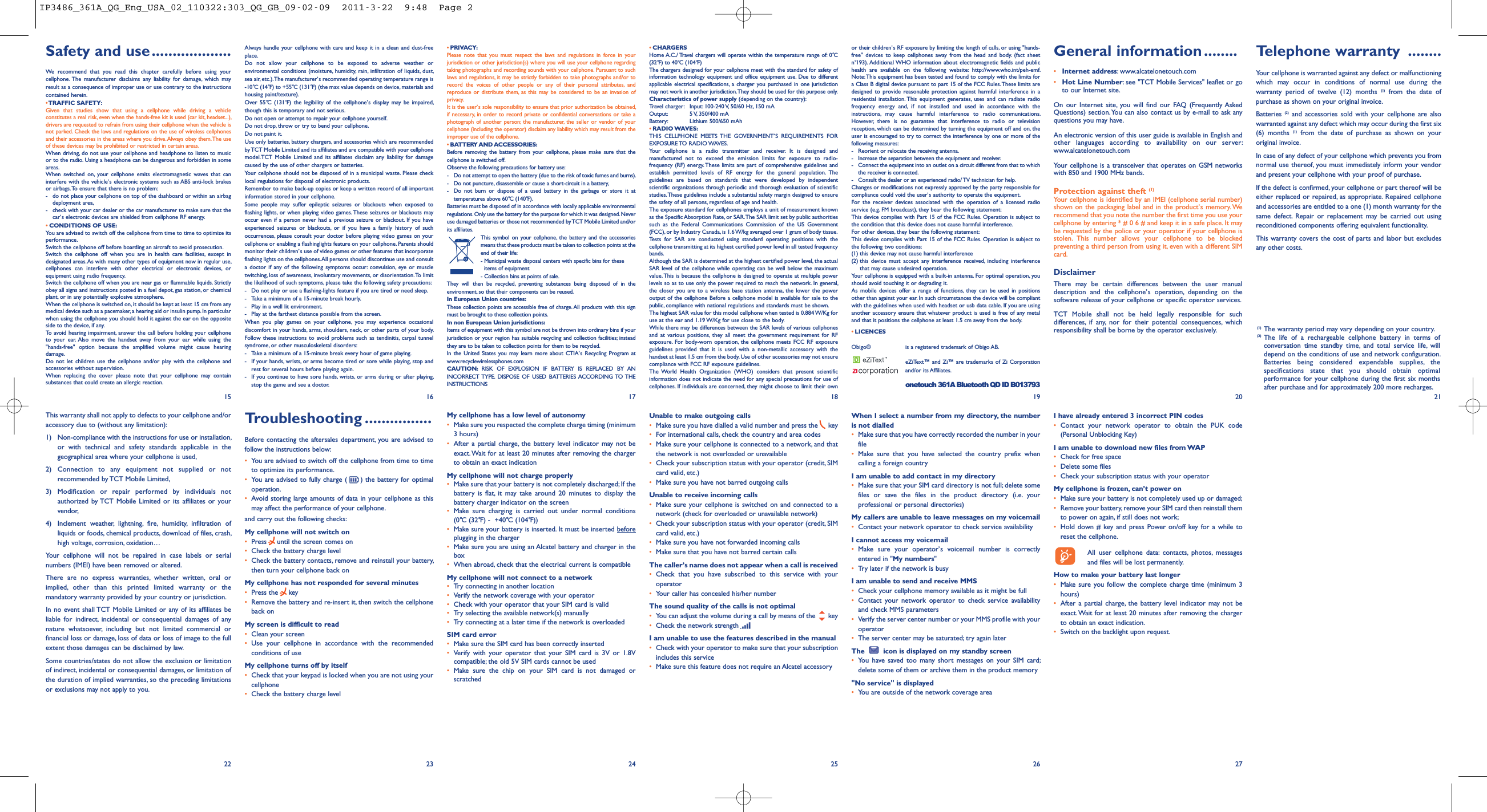 Always handle your cellphone with care and keep it in a clean and dust-freeplace.Do not allow your cellphone to be exposed to adverse weather orenvironmental conditions (moisture, humidity, rain, infiltration of liquids, dust,sea air, etc.).The manufacturer’s recommended operating temperature range is-10°C (14°F) to +55°C (131°F) (the max value depends on device, materials andhousing paint/texture).Over 55°C (131°F) the legibility of the cellphone’s display may be impaired,though this is temporary and not serious.Do not open or attempt to repair your cellphone yourself.Do not drop, throw or try to bend your cellphone.Do not paint it.Use only batteries, battery chargers, and accessories which are recommendedbyTCT Mobile Limited and its affiliates and are compatible with your cellphonemodel.TCT Mobile Limited and its affiliates disclaim any liability for damagecaused by the use of other chargers or batteries.Your cellphone should not be disposed of in a municipal waste. Please checklocal regulations for disposal of electronic products.Remember to make back-up copies or keep a written record of all importantinformation stored in your cellphone.Some people may suffer epileptic seizures or blackouts when exposed toflashing lights, or when playing video games. These seizures or blackouts mayoccur even if a person never had a previous seizure or blackout. If you haveexperienced seizures or blackouts, or if you have a family history of suchoccurrences, please consult your doctor before playing video games on yourcellphone or enabling a flashinglights feature on your cellphone. Parents shouldmonitor their children’s use of video games or other features that incorporateflashing lights on the cellphones.All persons should discontinue use and consulta doctor if any of the following symptoms occur: convulsion, eye or muscletwitching, loss of awareness, involuntary movements, or disorientation.To limitthe likelihood of such symptoms, please take the following safety precautions:- Do not play or use a flashing-lights feature if you are tired or need sleep.- Take a minimum of a 15-minute break hourly.- Play in a well lit environment.- Play at the farthest distance possible from the screen.When you play games on your cellphone, you may experience occasionaldiscomfort in your hands, arms, shoulders, neck, or other parts of your body.Follow these instructions to avoid problems such as tendinitis, carpal tunnelsyndrome, or other musculoskeletal disorders:- Take a minimum of a 15-minute break every hour of game playing.- If your hands, wrists, or arms become tired or sore while playing, stop andrest for several hours before playing again.- If you continue to have sore hands, wrists, or arms during or after playing,stop the game and see a doctor.•PRIVACY:Please note that you must respect the laws and regulations in force in yourjurisdiction or other jurisdiction(s) where you will use your cellphone regardingtaking photographs and recording sounds with your cellphone. Pursuant to suchlaws and regulations, it may be strictly forbidden to take photographs and/or torecord the voices of other people or any of their personal attributes, andreproduce or distribute them, as this may be considered to be an invasion ofprivacy.It is the user’s sole responsibility to ensure that prior authorization be obtained,if necessary, in order to record private or confidential conversations or take aphotograph of another person; the manufacturer, the seller or vendor of yourcellphone (including the operator) disclaim any liability which may result from theimproper use of the cellphone.•BATTERY AND ACCESSORIES:Before removing the battery from your cellphone, please make sure that thecellphone is switched off.Observe the following precautions for battery use:- Do not attempt to open the battery (due to the risk of toxic fumes and burns).- Do not puncture, disassemble or cause a short-circuit in a battery,- Do not burn or dispose of a used battery in the garbage or store it attemperatures above 60°C (140°F).Batteries must be disposed of in accordance with locally applicable environmentalregulations.Only use the battery for the purpose for which it was designed. Neveruse damaged batteries or those not recommended byTCT Mobile Limited and/orits affiliates.This symbol on your cellphone, the battery and the accessoriesmeans that these products must be taken to collection points at theend of their life:- Municipal waste disposal centers with specific bins for theseitems of equipment- Collection bins at points of sale.They will then be recycled, preventing substances being disposed of in theenvironment, so that their components can be reused.In European Union countries:These collection points are accessible free of charge.All products with this signmust be brought to these collection points.In non European Union jurisdictions:Items of equipment with this symbol are not be thrown into ordinary bins if yourjurisdiction or your region has suitable recycling and collection facilities; insteadthey are to be taken to collection points for them to be recycled.In the United States you may learn more about CTIA’s Recycling Program atwww.recyclewirelessphones.comCAUTION: RISK OF EXPLOSION IF BATTERY IS REPLACED BY ANINCORRECT TYPE. DISPOSE OF USED BATTERIES ACCORDING TO THEINSTRUCTIONS•CHARGERSHome A.C./ Travel chargers will operate within the temperature range of: 0°C(32°F) to 40°C (104°F)The chargers designed for your cellphone meet with the standard for safety ofinformation technology equipment and office equipment use. Due to differentapplicable electrical specifications, a charger you purchased in one jurisdictionmay not work in another jurisdiction.They should be used for this purpose only.Characteristics of power supply (depending on the country):Travel charger: Input: 100-240 V, 50/60 Hz, 150 mAOutput: 5 V, 350/400 mABattery: Lithium 500/650 mAh•RADIO WAVES:THIS CELLPHONE MEETS THE GOVERNMENT’S REQUIREMENTS FOREXPOSURE TO RADIO WAVES.Your cellphone is a radio transmitter and receiver. It is designed andmanufactured not to exceed the emission limits for exposure to radio-frequency (RF) energy. These limits are part of comprehensive guidelines andestablish permitted levels of RF energy for the general population. Theguidelines are based on standards that were developed by independentscientific organizations through periodic and thorough evaluation of scientificstudies.These guidelines include a substantial safety margin designed to ensurethe safety of all persons, regardless of age and health.The exposure standard for cellphones employs a unit of measurement knownas the Specific Absorption Rate, or SAR.The SAR limit set by public authoritiessuch as the Federal Communications Commission of the US Government(FCC), or by Industry Canada, is 1.6W/kg averaged over 1 gram of body tissue.Tests for SAR are conducted using standard operating positions with thecellphone transmitting at its highest certified power level in all tested frequencybands.Although the SAR is determined at the highest certified power level, the actualSAR level of the cellphone while operating can be well below the maximumvalue. This is because the cellphone is designed to operate at multiple powerlevels so as to use only the power required to reach the network. In general,the closer you are to a wireless base station antenna, the lower the poweroutput of the cellphone Before a cellphone model is available for sale to thepublic, compliance with national regulations and standards must be shown.The highest SAR value for this model cellphone when tested is 0.884 W/Kg foruse at the ear and 1.19 W/Kg for use close to the body.While there may be differences between the SAR levels of various cellphonesand at various positions, they all meet the government requirement for RFexposure. For body-worn operation, the cellphone meets FCC RF exposureguidelines provided that it is used with a non-metallic accessory with thehandset at least 1.5 cm from the body. Use of other accessories may not ensurecompliance with FCC RF exposure guidelines.The World Health Organization (WHO) considers that present scientificinformation does not indicate the need for any special precautions for use ofcellphones. If individuals are concerned, they might choose to limit their ownor their children’s RF exposure by limiting the length of calls, or using &quot;hands-free&quot; devices to keep cellphones away from the head and body. (fact sheetn°193). Additional WHO information about electromagnetic fields and publichealth are available on the following website: http://www.who.int/peh-emf.Note:This equipment has been tested and found to comply with the limits fora Class B digital device pursuant to part 15 of the FCC Rules.These limits aredesigned to provide reasonable protection against harmful interference in aresidential installation. This equipment generates, uses and can radiate radiofrequency energy and, if not installed and used in accordance with theinstructions, may cause harmful interference to radio communications.However, there is no guarantee that interference to radio or televisionreception, which can be determined by turning the equipment off and on, theuser is encouraged to try to correct the interference by one or more of thefollowing measures:- Reorient or relocate the receiving antenna.- Increase the separation between the equipment and receiver.- Connect the equipment into an outlet on a circuit different from that to whichthe receiver is connected.- Consult the dealer or an experienced radio/ TV technician for help.Changes or modifications not expressly approved by the party responsible forcompliance could void the user’s authority to operate the equipment.For the receiver devices associated with the operation of a licensed radioservice (e.g. FM broadcast), they bear the following statement:This device complies with Part 15 of the FCC Rules. Operation is subject tothe condition that this device does not cause harmful interference.For other devices, they bear the following statement:This device complies with Part 15 of the FCC Rules. Operation is subject tothe following two conditions:(1) this device may not cause harmful interference(2) this device must accept any interference received, including interferencethat may cause undesired operation.Your cellphone is equipped with a built-in antenna. For optimal operation, youshould avoid touching it or degrading it.As mobile devices offer a range of functions, they can be used in positionsother than against your ear. In such circumstances the device will be compliantwith the guidelines when used with headset or usb data cable. If you are usinganother accessory ensure that whatever product is used is free of any metaland that it positions the cellphone at least 1.5 cm away from the body.•LICENCESObigo® is a registered trademark of Obigo AB.eZiText™ and Zi™ are trademarks of Zi Corporationand/or its Affiliates.onetouch 361A Bluetooth QD ID B013793Safety and use...................We recommend that you read this chapter carefully before using yourcellphone. The manufacturer disclaims any liability for damage, which mayresult as a consequence of improper use or use contrary to the instructionscontained herein.•TRAFFIC SAFETY:Given that studies show that using a cellphone while driving a vehicleconstitutes a real risk, even when the hands-free kit is used (car kit, headset...),drivers are requested to refrain from using their cellphone when the vehicle isnot parked. Check the laws and regulations on the use of wireless cellphonesand their accessories in the areas where you drive.Always obey them.The useof these devices may be prohibited or restricted in certain areas.When driving, do not use your cellphone and headphone to listen to musicor to the radio. Using a headphone can be dangerous and forbidden in someareas.When switched on, your cellphone emits electromagnetic waves that caninterfere with the vehicle’s electronic systems such as ABS anti-lock brakesor airbags.To ensure that there is no problem:- do not place your cellphone on top of the dashboard or within an airbagdeployment area,- check with your car dealer or the car manufacturer to make sure that thecar’s electronic devices are shielded from cellphone RF energy.•CONDITIONS OF USE:You are advised to switch off the cellphone from time to time to optimize itsperformance.Switch the cellphone off before boarding an aircraft to avoid prosecution.Switch the cellphone off when you are in health care facilities, except indesignated areas.As with many other types of equipment now in regular use,cellphones can interfere with other electrical or electronic devices, orequipment using radio frequency.Switch the cellphone off when you are near gas or flammable liquids. Strictlyobey all signs and instructions posted in a fuel depot, gas station, or chemicalplant, or in any potentially explosive atmosphere.When the cellphone is switched on, it should be kept at least 15 cm from anymedical device such as a pacemaker, a hearing aid or insulin pump. In particularwhen using the cellphone you should hold it against the ear on the oppositeside to the device, if any.To avoid hearing impairment, answer the call before holding your cellphoneto your ear. Also move the handset away from your ear while using the&quot;hands-free&quot; option because the amplified volume might cause hearingdamage.Do not let children use the cellphone and/or play with the cellphone andaccessories without supervision.When replacing the cover please note that your cellphone may containsubstances that could create an allergic reaction.15 16 17 18 19 20 2122 23 24 25 26 27General information ........•Internet address: www.alcatelonetouch.com•Hot Line Number: see &quot;TCT Mobile Services&quot; leaflet or goto our Internet site.On our Internet site, you will find our FAQ (Frequently AskedQuestions) section.You can also contact us by e-mail to ask anyquestions you may have.An electronic version of this user guide is available in English andother languages according to availability on our server:www.alcatelonetouch.comYour cellphone is a transceiver that operates on GSM networkswith 850 and 1900 MHz bands.Protection against theft (1)Your cellphone is identified by an IMEI (cellphone serial number)shown on the packaging label and in the product’s memory. Werecommend that you note the number the first time you use yourcellphone by entering * # 0 6 # and keep it in a safe place. It maybe requested by the police or your operator if your cellphone isstolen. This number allows your cellphone to be blockedpreventing a third person from using it, even with a different SIMcard.DisclaimerThere may be certain differences between the user manualdescription and the cellphone’s operation, depending on thesoftware release of your cellphone or specific operator services.TCT Mobile shall not be held legally responsible for suchdifferences, if any, nor for their potential consequences, whichresponsibility shall be borne by the operator exclusively.Telephone warranty ........Your cellphone is warranted against any defect or malfunctioningwhich may occur in conditions of normal use during thewarranty period of twelve (12) months (1) from the date ofpurchase as shown on your original invoice.Batteries (2) and accessories sold with your cellphone are alsowarranted against any defect which may occur during the first six(6) months (1) from the date of purchase as shown on youroriginal invoice.In case of any defect of your cellphone which prevents you fromnormal use thereof, you must immediately inform your vendorand present your cellphone with your proof of purchase.If the defect is confirmed, your cellphone or part thereof will beeither replaced or repaired, as appropriate. Repaired cellphoneand accessories are entitled to a one (1) month warranty for thesame defect. Repair or replacement may be carried out usingreconditioned components offering equivalent functionality.This warranty covers the cost of parts and labor but excludesany other costs.(1) The warranty period may vary depending on your country.(2) The life of a rechargeable cellphone battery in terms ofconversation time standby time, and total service life, willdepend on the conditions of use and network configuration.Batteries being considered expendable supplies, thespecifications state that you should obtain optimalperformance for your cellphone during the first six monthsafter purchase and for approximately 200 more recharges.This warranty shall not apply to defects to your cellphone and/oraccessory due to (without any limitation):1) Non-compliance with the instructions for use or installation,or with technical and safety standards applicable in thegeographical area where your cellphone is used,2) Connection to any equipment not supplied or notrecommended by TCT Mobile Limited,3) Modification or repair performed by individuals notauthorized by TCT Mobile Limited or its affiliates or yourvendor,4) Inclement weather, lightning, fire, humidity, infiltration ofliquids or foods, chemical products, download of files, crash,high voltage, corrosion, oxidation…Your cellphone will not be repaired in case labels or serialnumbers (IMEI) have been removed or altered.There are no express warranties, whether written, oral orimplied, other than this printed limited warranty or themandatory warranty provided by your country or jurisdiction.In no event shall TCT Mobile Limited or any of its affiliates beliable for indirect, incidental or consequential damages of anynature whatsoever, including but not limited commercial orfinancial loss or damage, loss of data or loss of image to the fullextent those damages can be disclaimed by law.Some countries/states do not allow the exclusion or limitationof indirect, incidental or consequential damages, or limitation ofthe duration of implied warranties, so the preceding limitationsor exclusions may not apply to you.Troubleshooting ................Before contacting the aftersales department, you are advised tofollow the instructions below:•You are advised to switch off the cellphone from time to timeto optimize its performance.•You are advised to fully charge ( ) the battery for optimaloperation.•Avoid storing large amounts of data in your cellphone as thismay affect the performance of your cellphone.and carry out the following checks:My cellphone will not switch on•Press until the screen comes on•Check the battery charge level•Check the battery contacts, remove and reinstall your battery,then turn your cellphone back onMy cellphone has not responded for several minutes•Press the key•Remove the battery and re-insert it, then switch the cellphoneback onMy screen is difficult to read•Clean your screen•Use your cellphone in accordance with the recommendedconditions of useMy cellphone turns off by itself•Check that your keypad is locked when you are not using yourcellphone•Check the battery charge levelMy cellphone has a low level of autonomy•Make sure you respected the complete charge timing (minimum3 hours)•After a partial charge, the battery level indicator may not beexact.Wait for at least 20 minutes after removing the chargerto obtain an exact indicationMy cellphone will not charge properly•Make sure that your battery is not completely discharged; If thebattery is flat, it may take around 20 minutes to display thebattery charger indicator on the screen•Make sure charging is carried out under normal conditions(0°C (32°F) - +40°C (104°F))•Make sure your battery is inserted. It must be inserted beforeplugging in the charger•Make sure you are using an Alcatel battery and charger in thebox•When abroad, check that the electrical current is compatibleMy cellphone will not connect to a network•Try connecting in another location•Verify the network coverage with your operator•Check with your operator that your SIM card is valid•Try selecting the available network(s) manually•Try connecting at a later time if the network is overloadedSIM card error•Make sure the SIM card has been correctly inserted•Verify with your operator that your SIM card is 3V or 1.8Vcompatible; the old 5V SIM cards cannot be used•Make sure the chip on your SIM card is not damaged orscratchedUnable to make outgoing calls•Make sure you have dialled a valid number and press the key•For international calls, check the country and area codes•Make sure your cellphone is connected to a network, and thatthe network is not overloaded or unavailable•Check your subscription status with your operator (credit, SIMcard valid, etc.)•Make sure you have not barred outgoing callsUnable to receive incoming calls•Make sure your cellphone is switched on and connected to anetwork (check for overloaded or unavailable network)•Check your subscription status with your operator (credit, SIMcard valid, etc.)•Make sure you have not forwarded incoming calls•Make sure that you have not barred certain callsThe caller’s name does not appear when a call is received•Check that you have subscribed to this service with youroperator•Your caller has concealed his/her numberThe sound quality of the calls is not optimal•You can adjust the volume during a call by means of the key•Check the network strengthI am unable to use the features described in the manual•Check with your operator to make sure that your subscriptionincludes this service•Make sure this feature does not require an Alcatel accessoryI have already entered 3 incorrect PIN codes•Contact your network operator to obtain the PUK code(Personal Unblocking Key)I am unable to download new files from WAP•Check for free space•Delete some files•Check your subscription status with your operatorMy cellphone is frozen, can’t power on•Make sure your battery is not completely used up or damaged;•Remove your battery, remove your SIM card then reinstall themto power on again, if still does not work;•Hold down # key and press Power on/off key for a while toreset the cellphone.All user cellphone data: contacts, photos, messagesand files will be lost permanently.How to make your battery last longer•Make sure you follow the complete charge time (minimum 3hours)•After a partial charge, the battery level indicator may not beexact.Wait for at least 20 minutes after removing the chargerto obtain an exact indication.•Switch on the backlight upon request.When I select a number from my directory, the numberis not dialled•Make sure that you have correctly recorded the number in yourfile•Make sure that you have selected the country prefix whencalling a foreign countryI am unable to add contact in my directory•Make sure that your SIM card directory is not full; delete somefiles or save the files in the product directory (i.e. yourprofessional or personal directories)My callers are unable to leave messages on my voicemail•Contact your network operator to check service availabilityI cannot access my voicemail•Make sure your operator’s voicemail number is correctlyentered in &quot;My numbers&quot;•Try later if the network is busyI am unable to send and receive MMS•Check your cellphone memory available as it might be full•Contact your network operator to check service availabilityand check MMS parameters•Verify the server center number or your MMS profile with youroperator•The server center may be saturated; try again laterThe icon is displayed on my standby screen•You have saved too many short messages on your SIM card;delete some of them or archive them in the product memory&quot;No service&quot; is displayed•You are outside of the network coverage areaIP3486_361A_QG_Eng_USA_02_110322:303_QG_GB_09-02-09  2011-3-22  9:48  Page 2