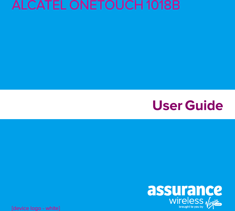 ALCATEL ONETOUCH 1018B [device logo - white]User Guide