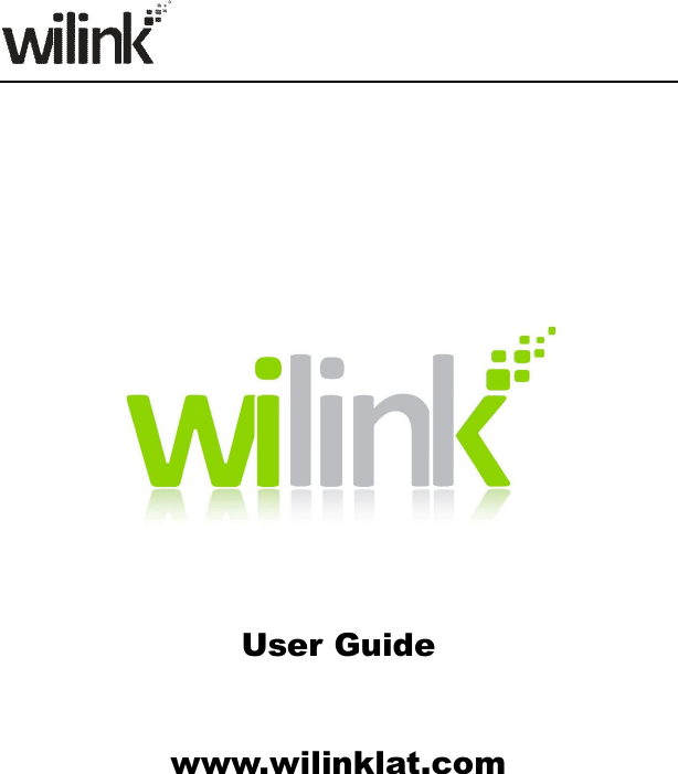                     User Guide  www.wilinklat.com 