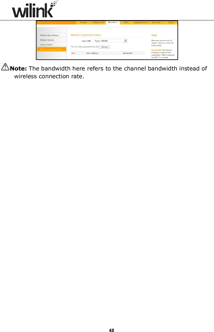                      48  Note: The bandwidth here refers to the channel bandwidth instead of wireless connection rate.                       