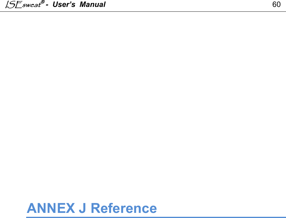 ISEsweat -  User’s  Manual                                                                                60                       ANNEX J Reference 