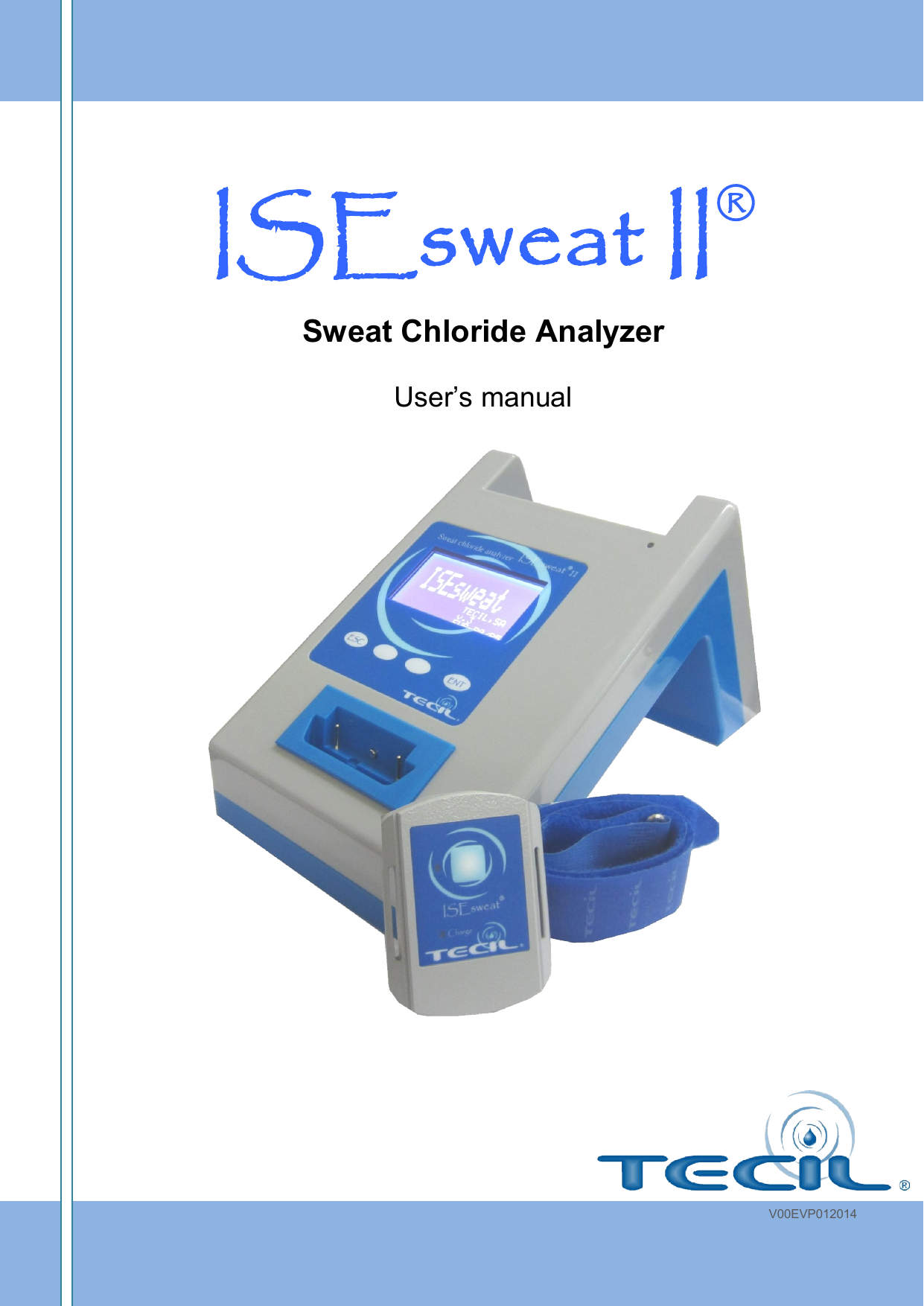  ISEsweat II® Sweat Chloride Analyzer  User’s manual                      V00EVP012014 