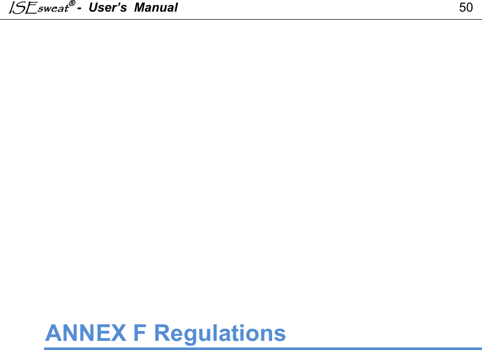 ISEsweat -  User’s  Manual                                                                                50                      ANNEX F Regulations 