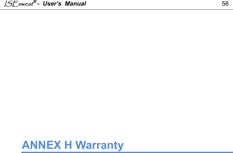 ISEsweat -  User’s  Manual                                                                                56                 ANNEX H Warranty 