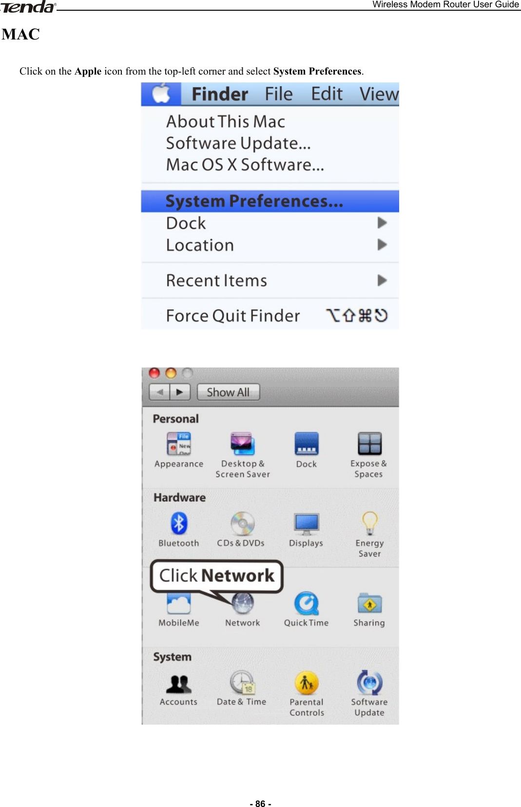 Wireless Modem Router User Guide - 86 - MAC Click on the Apple icon from the top-left corner and select System Preferences.    