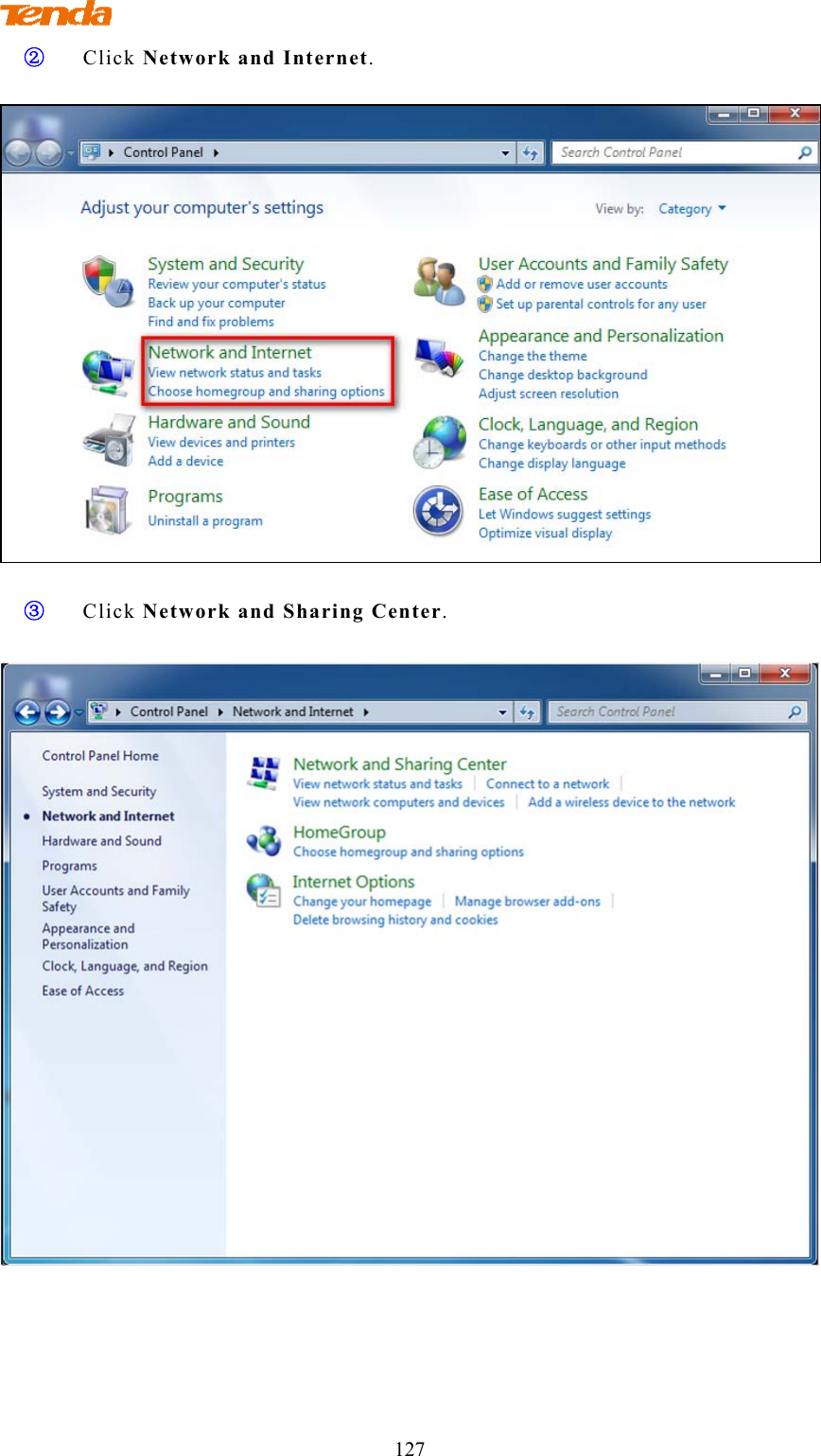                      127 ② Click Network and Internet.    ③ Click Network and Sharing Center.    