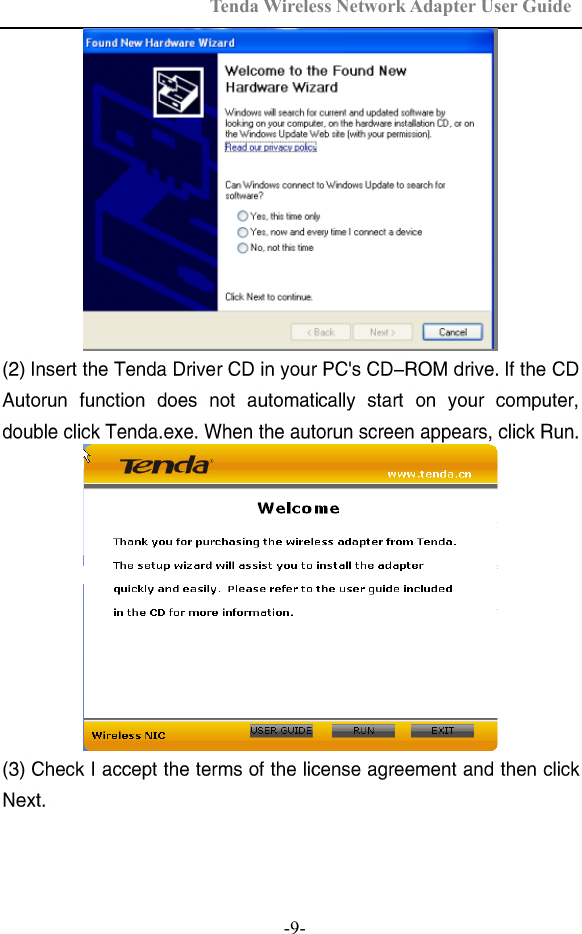 Tenda Wireless Network Adapter User Guide  -9- 