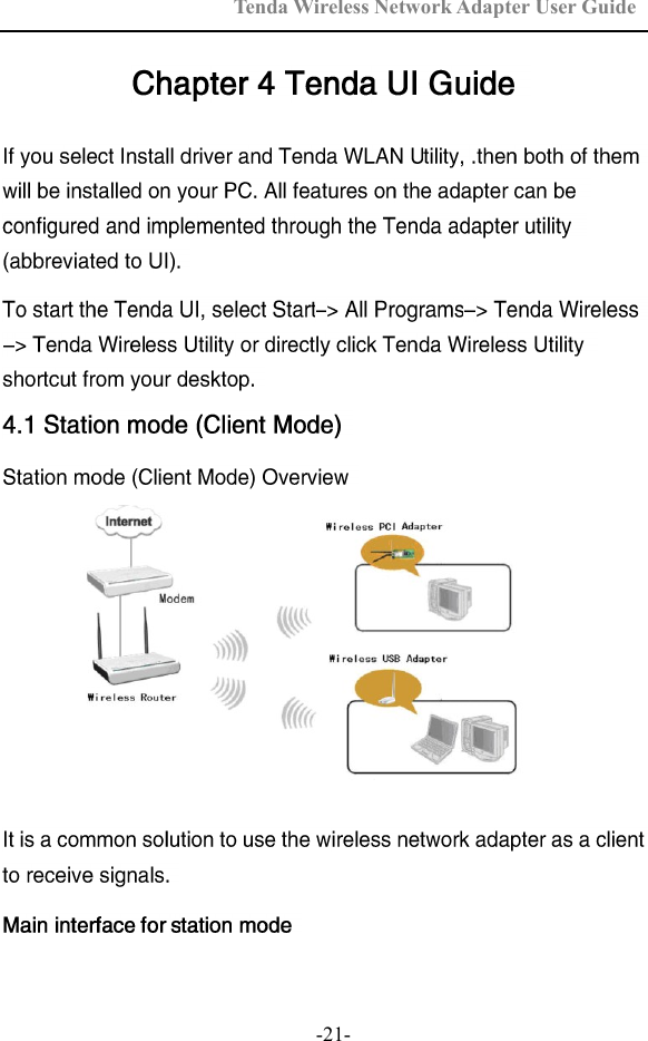 Tenda Wireless Network Adapter User Guide  -21- 