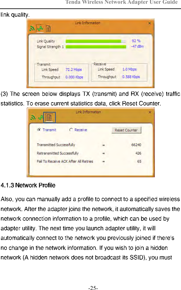 Tenda Wireless Network Adapter User Guide  -25- 