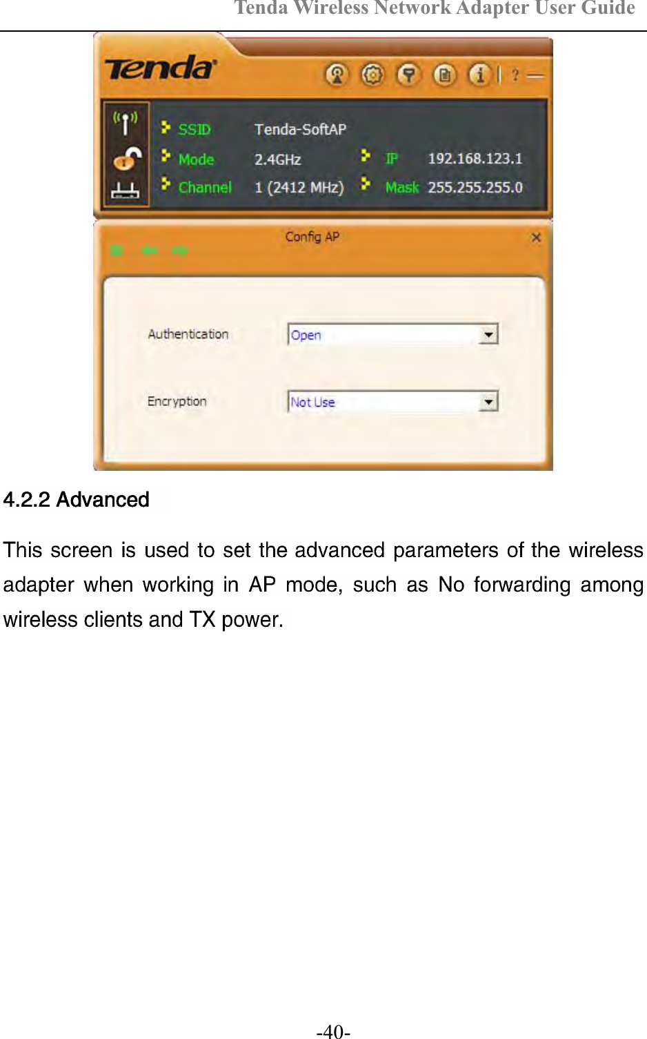 Tenda Wireless Network Adapter User Guide  -40- 
