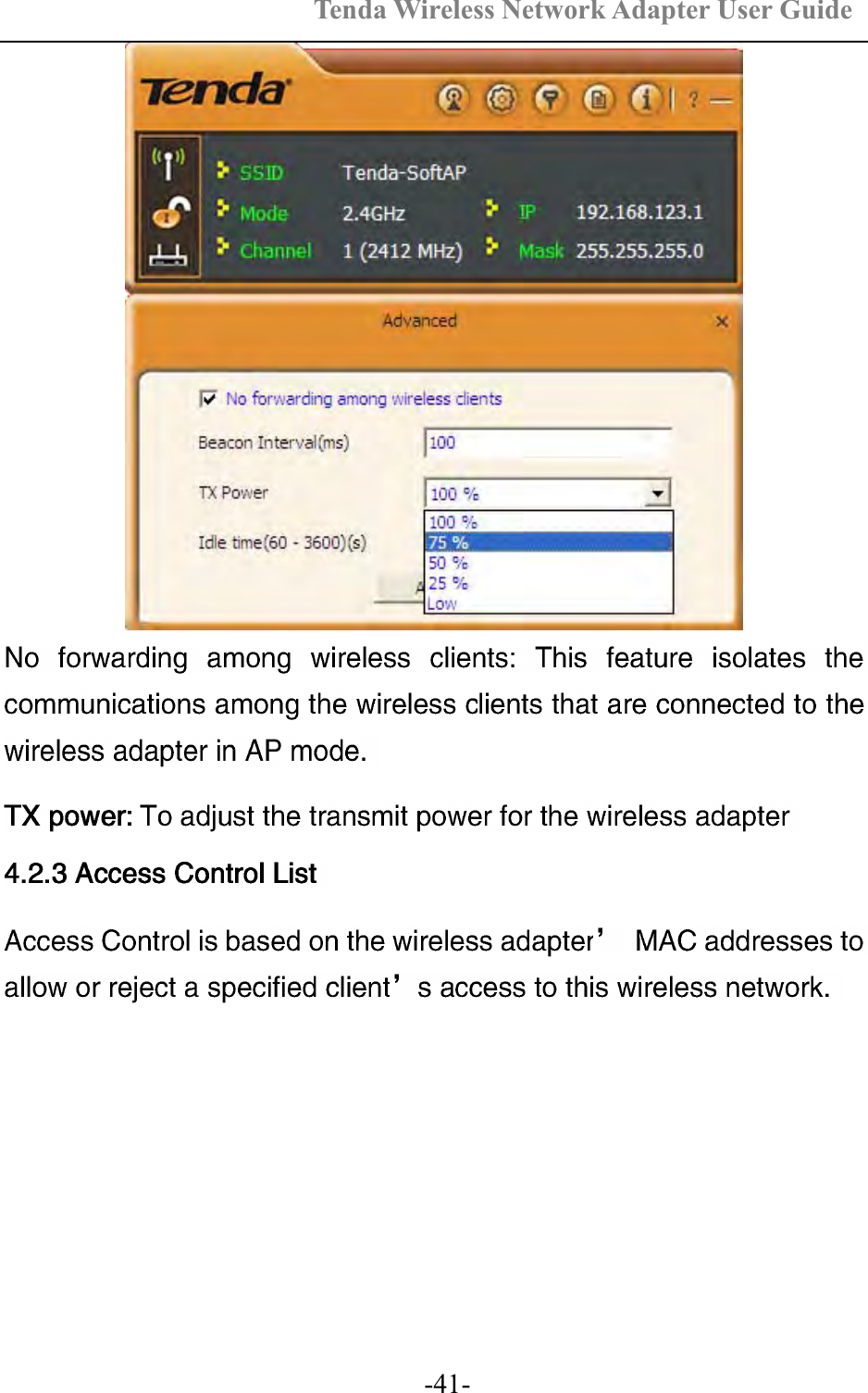 Tenda Wireless Network Adapter User Guide  -41- 
