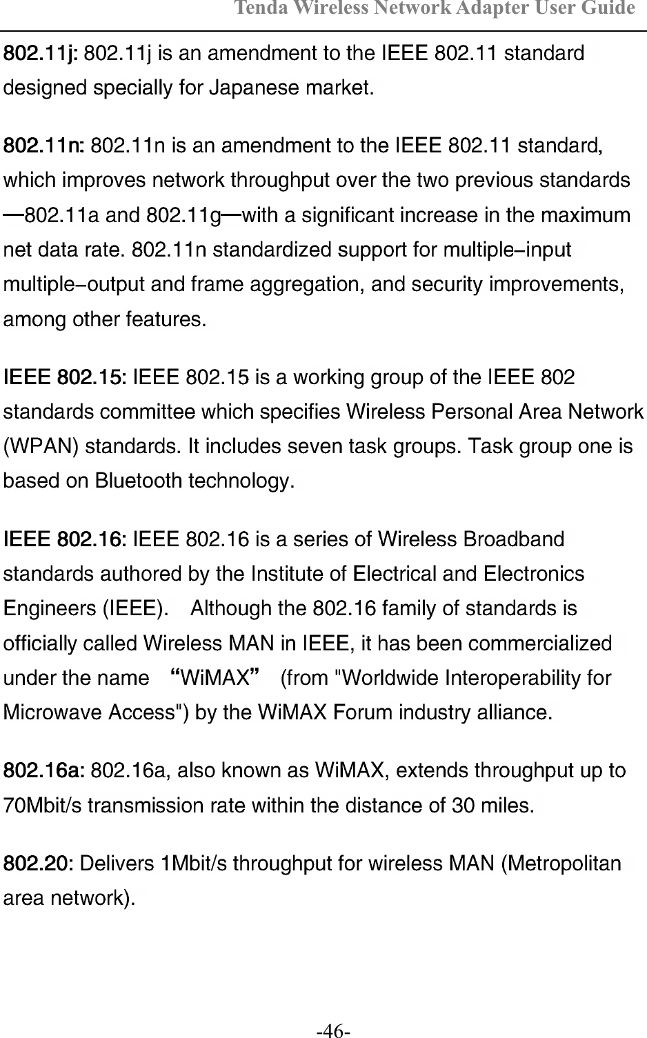 Tenda Wireless Network Adapter User Guide  -46- 