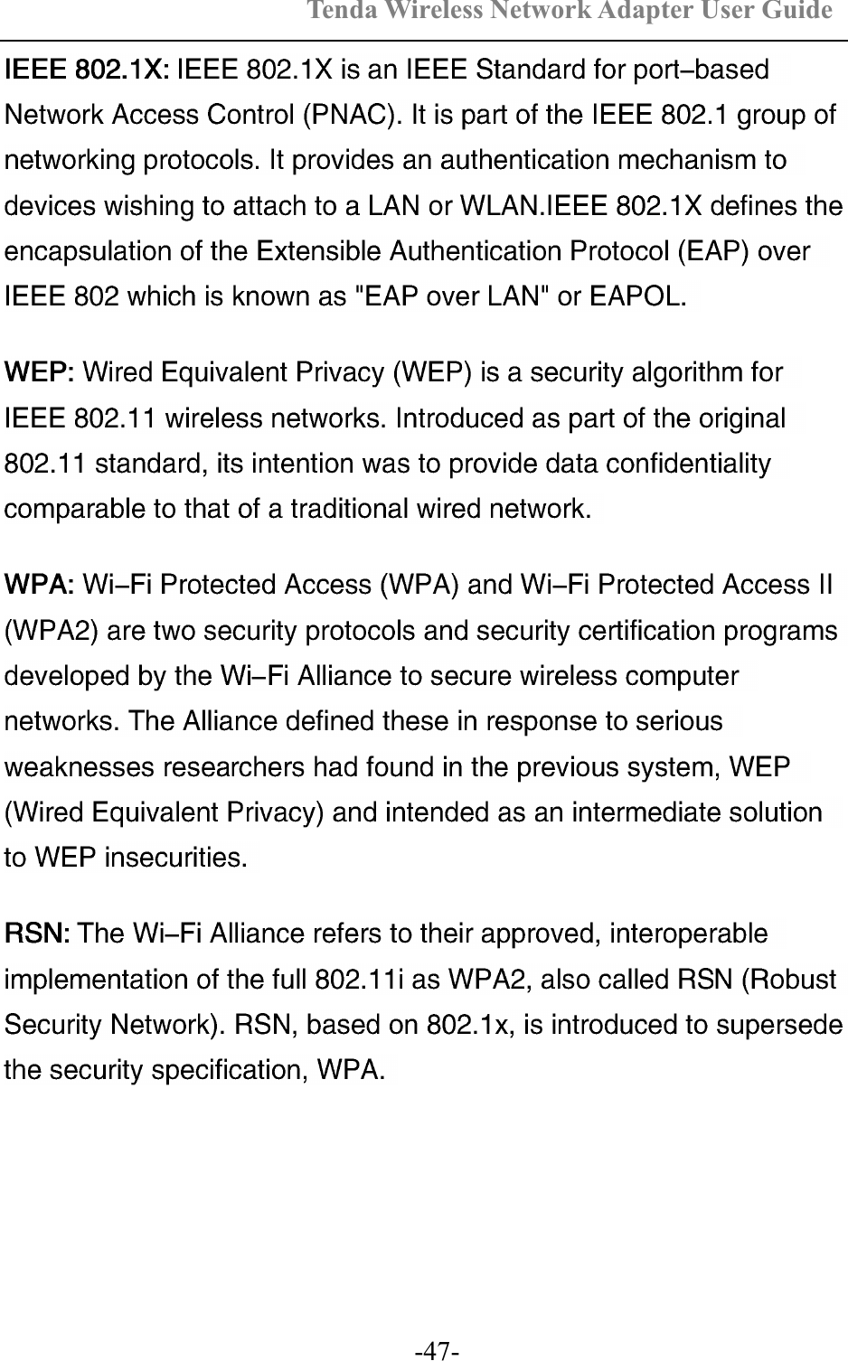 Tenda Wireless Network Adapter User Guide  -47- 