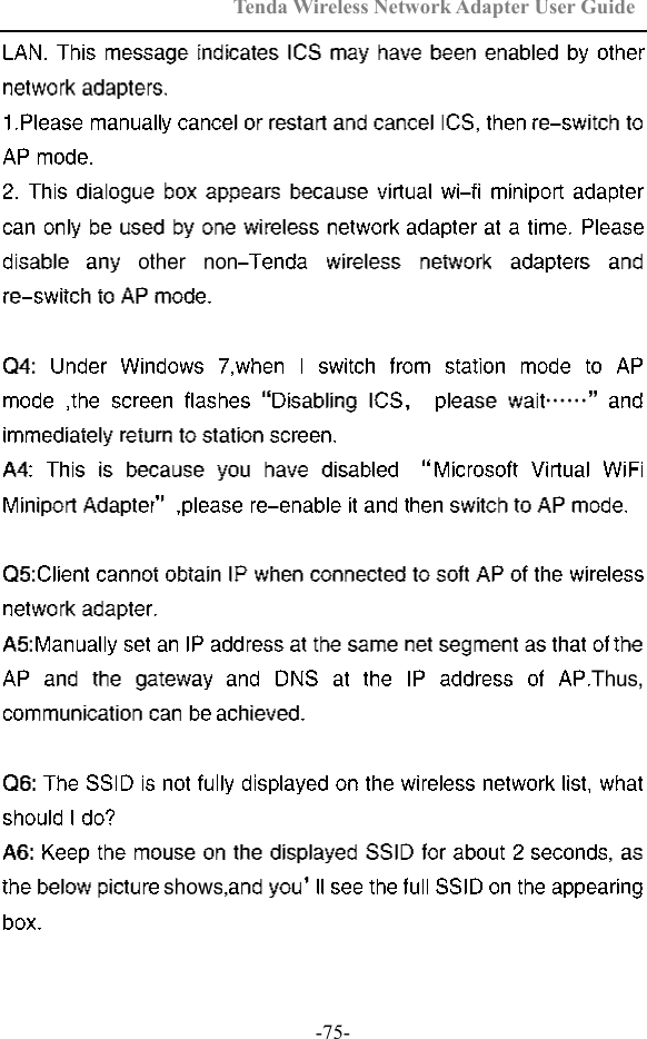 Tenda Wireless Network Adapter User Guide  -75- 